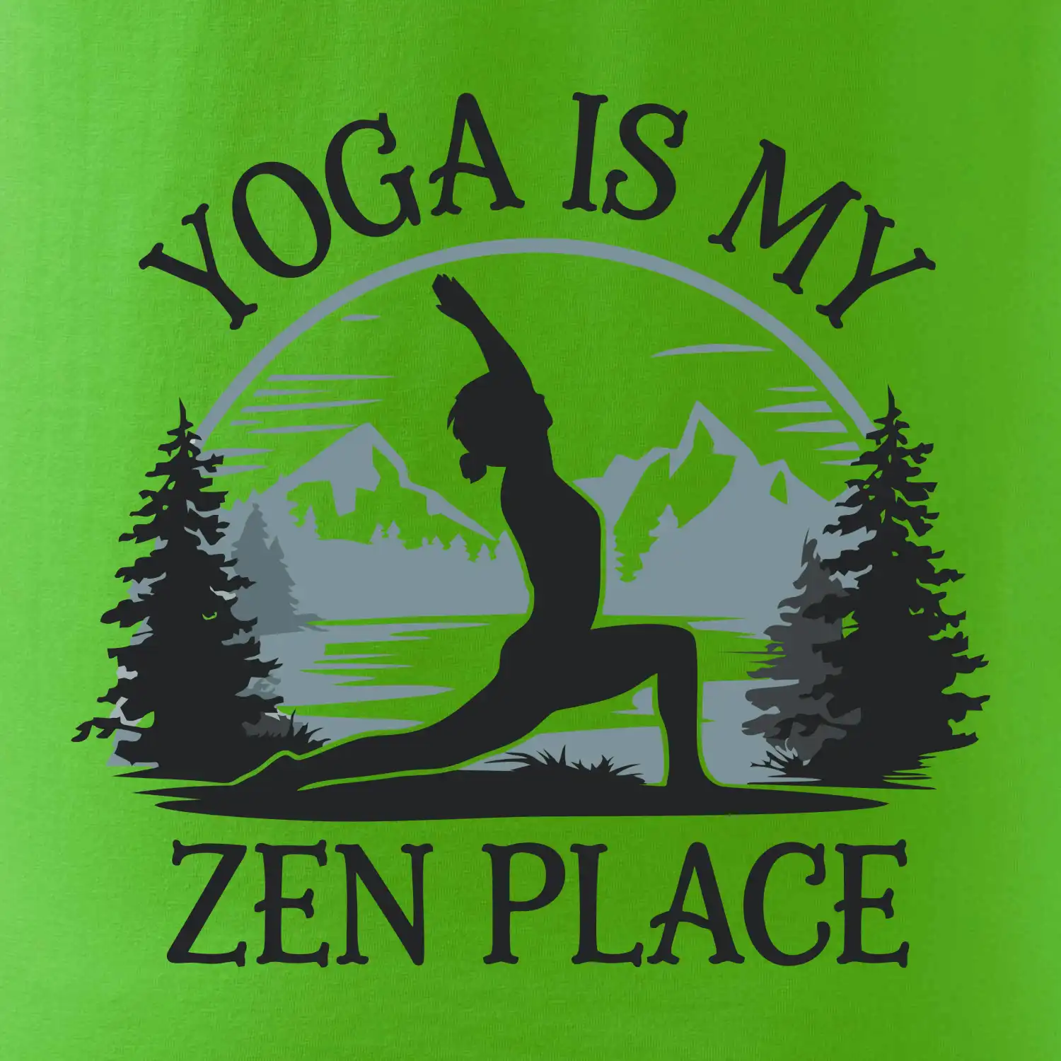 Yoga is my zen place