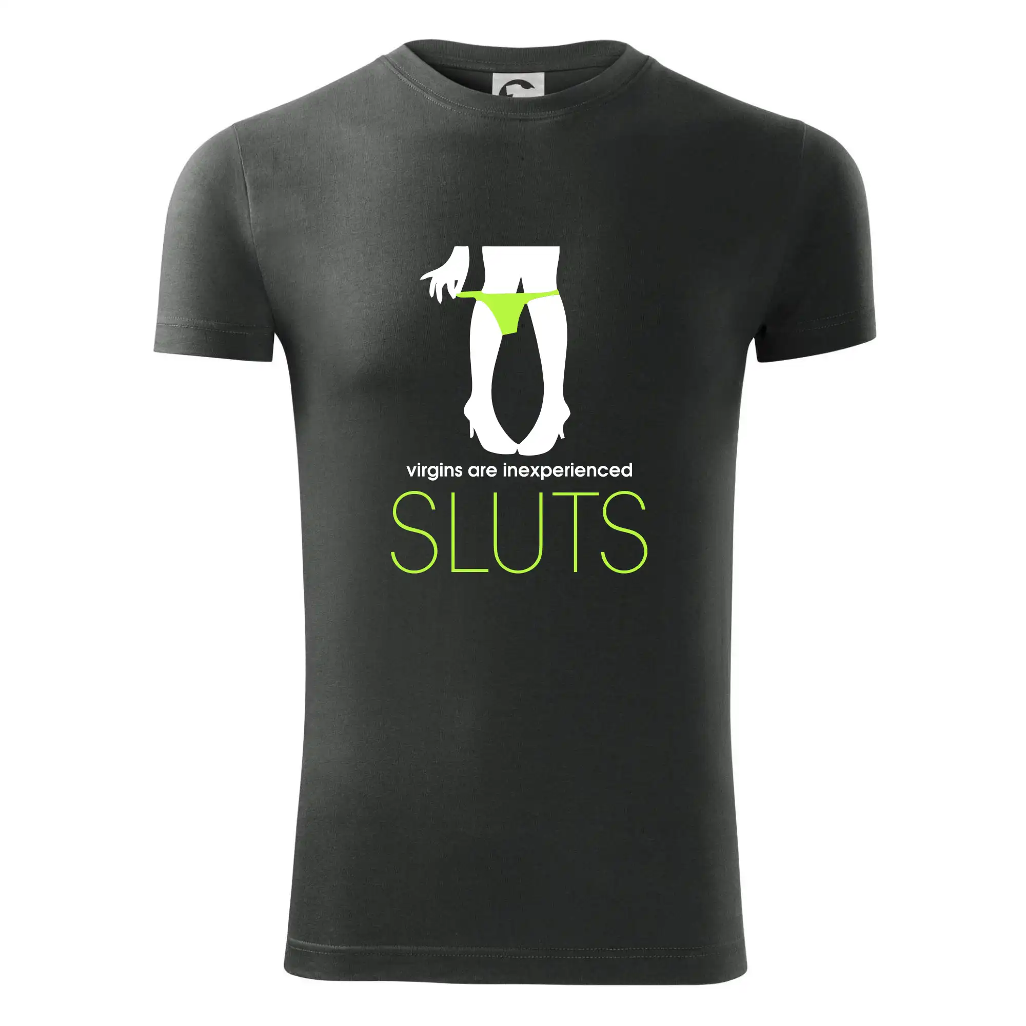 Sluts  virgins are inexperienced