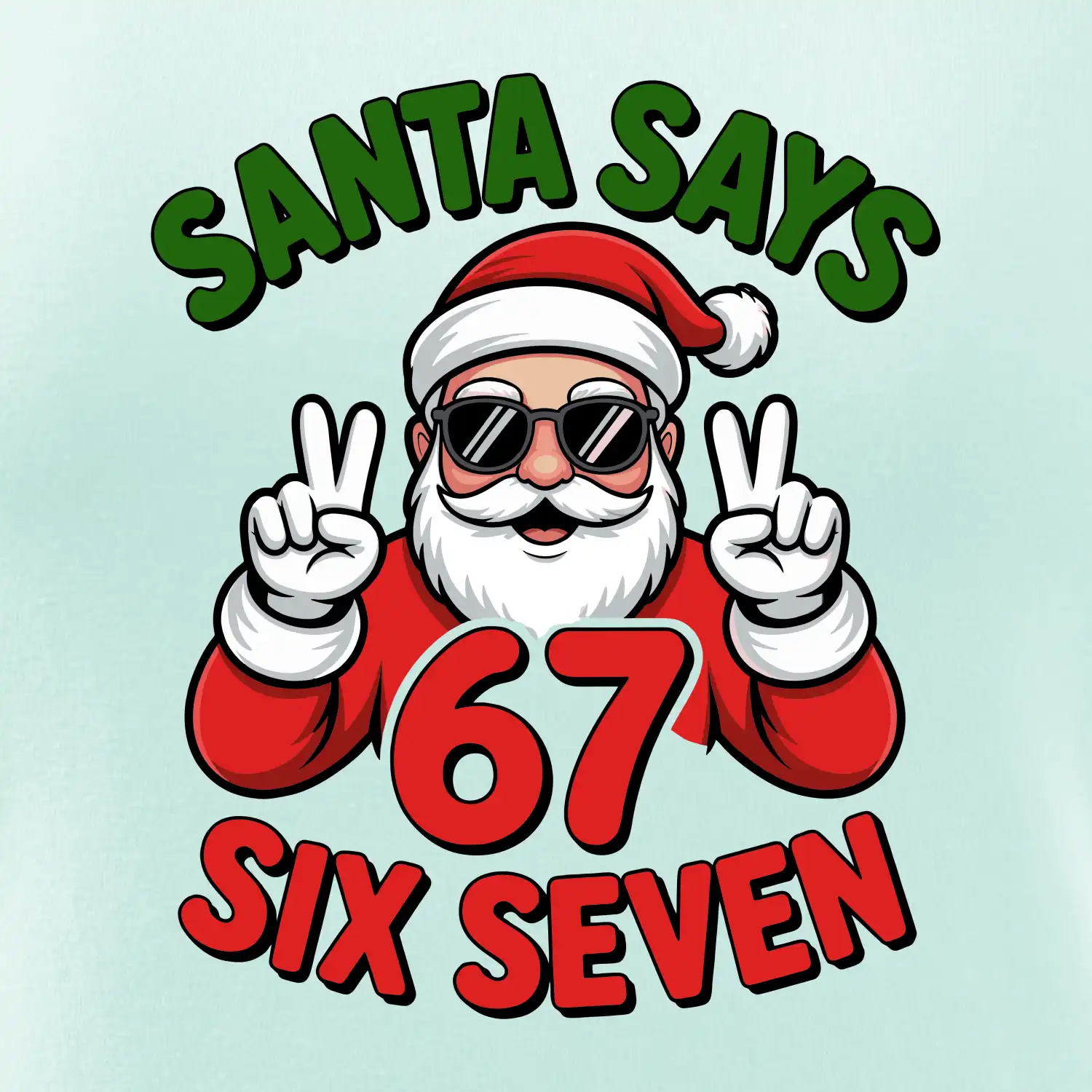 Santa says 67