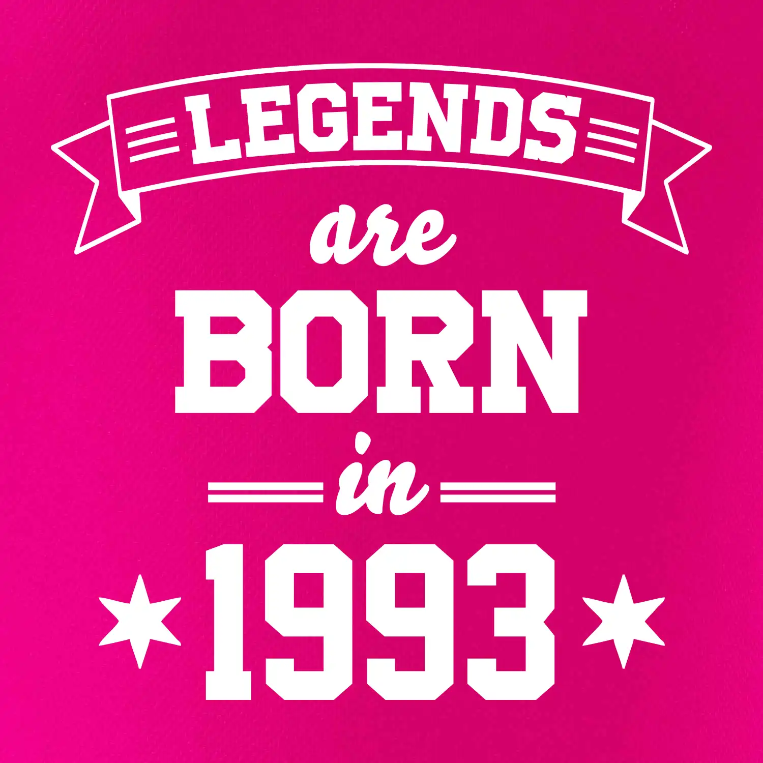 Legends are born in 1993