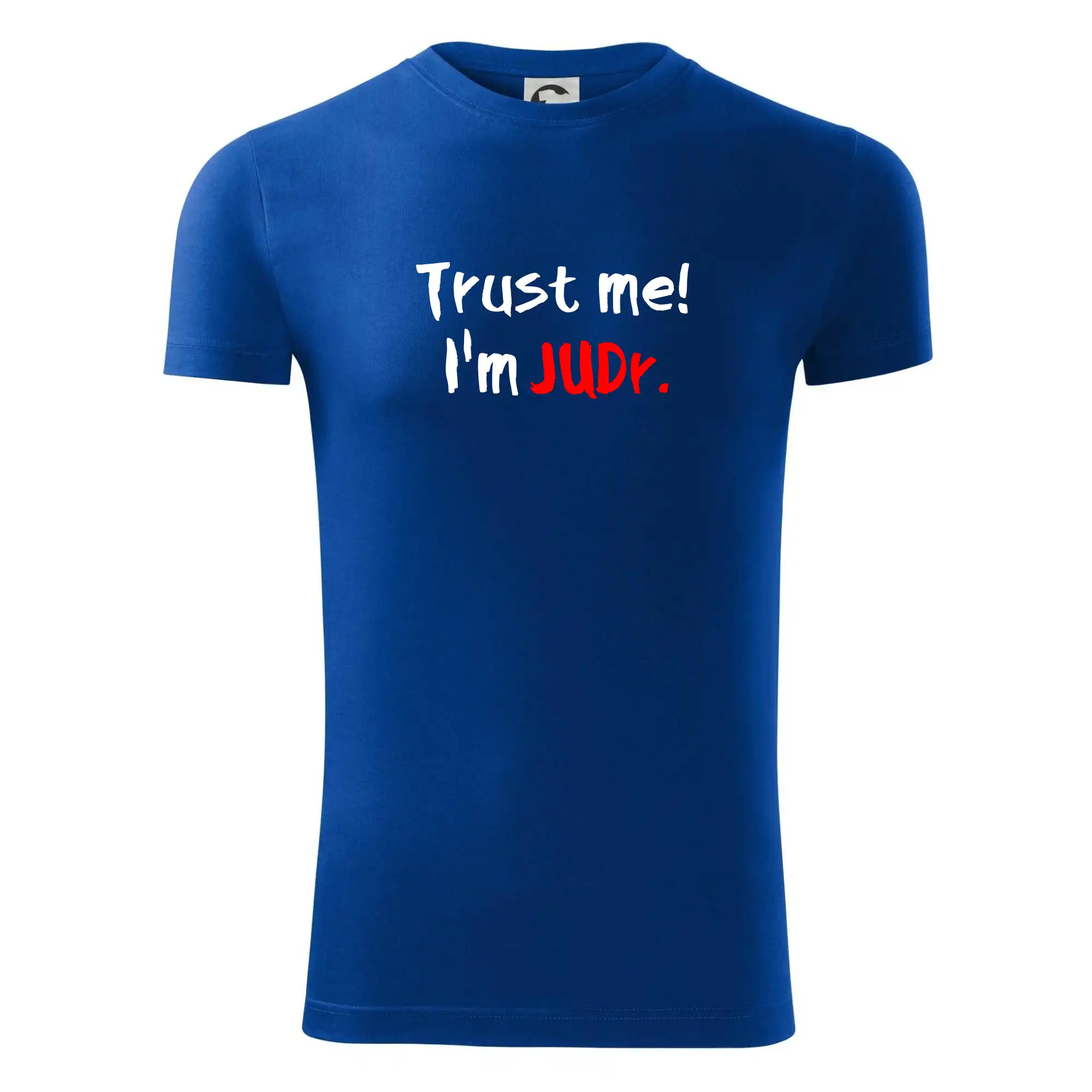 Trust me I´m  JUDr. / Věř mi jsem právník