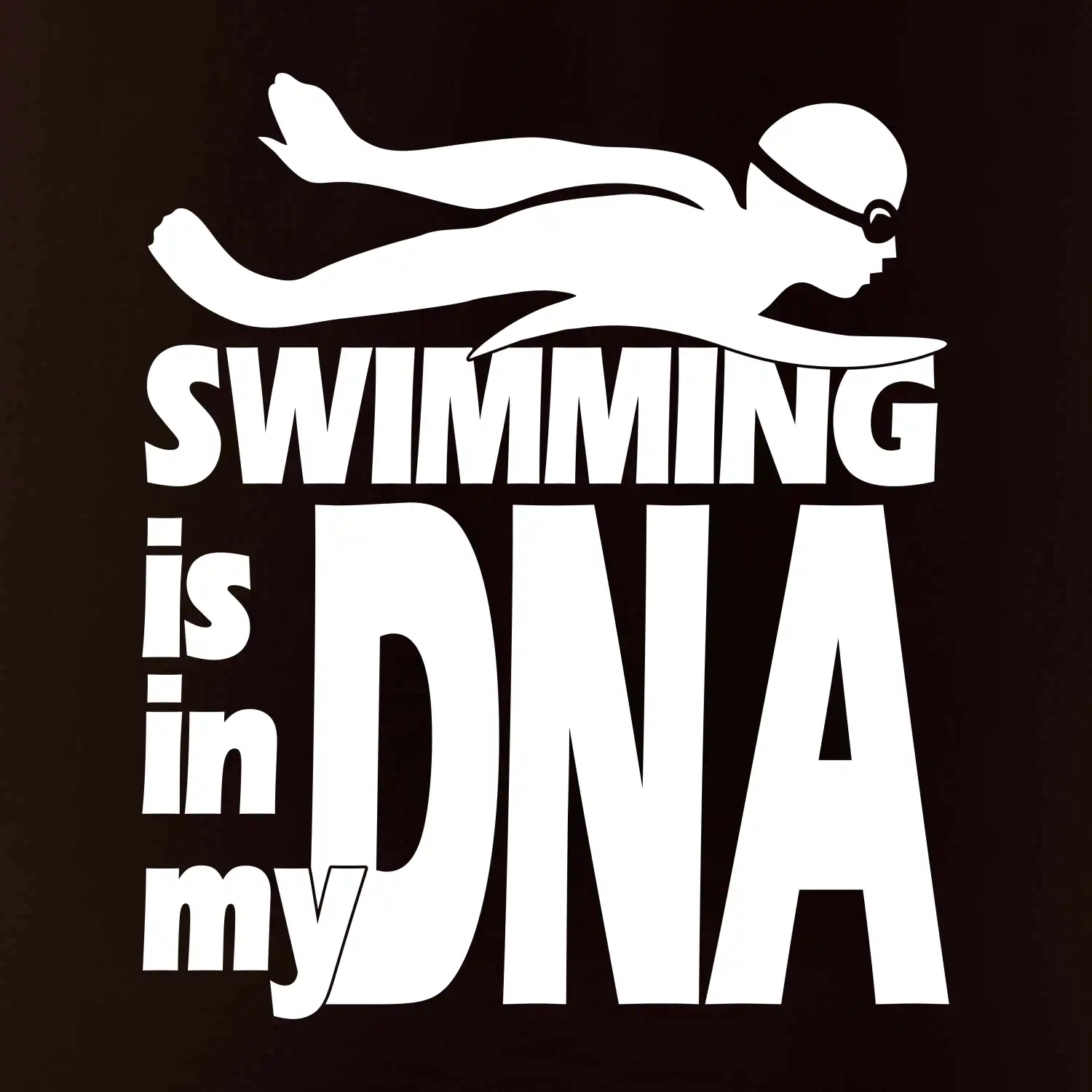 Swimming is in my DNA