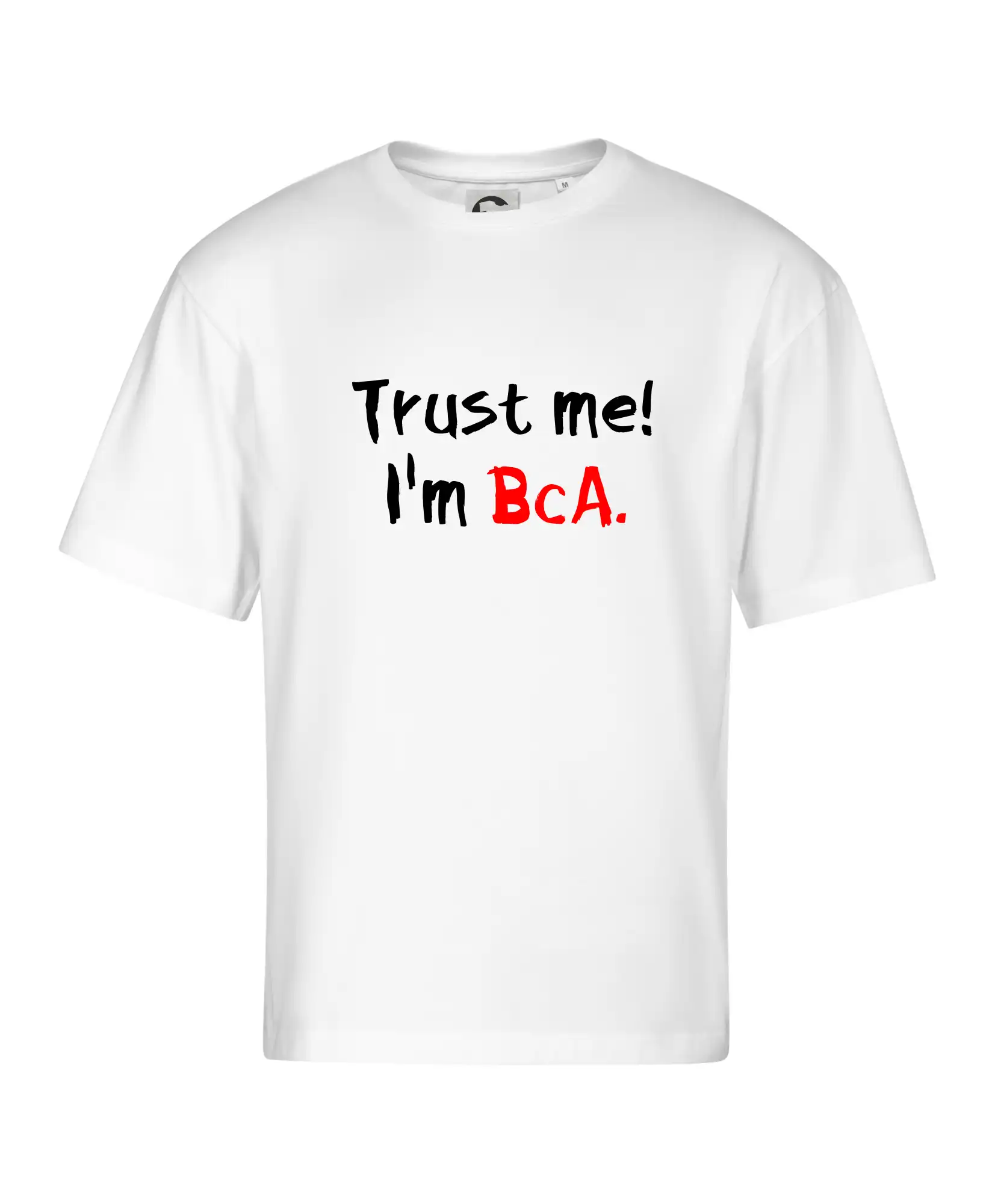 Trust me I´m  BcA. / Věř mi jsem BcA.