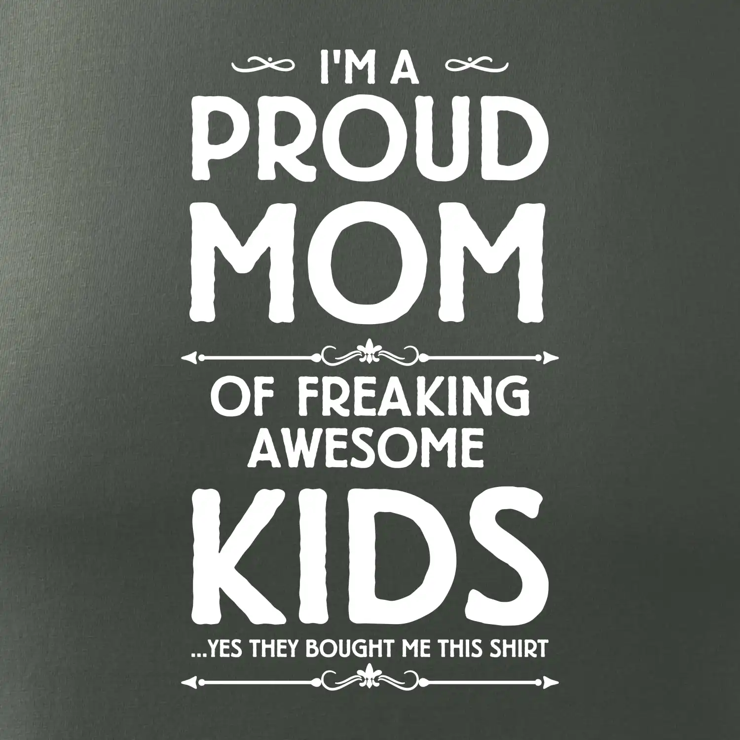 Proud MOM - KIDS
