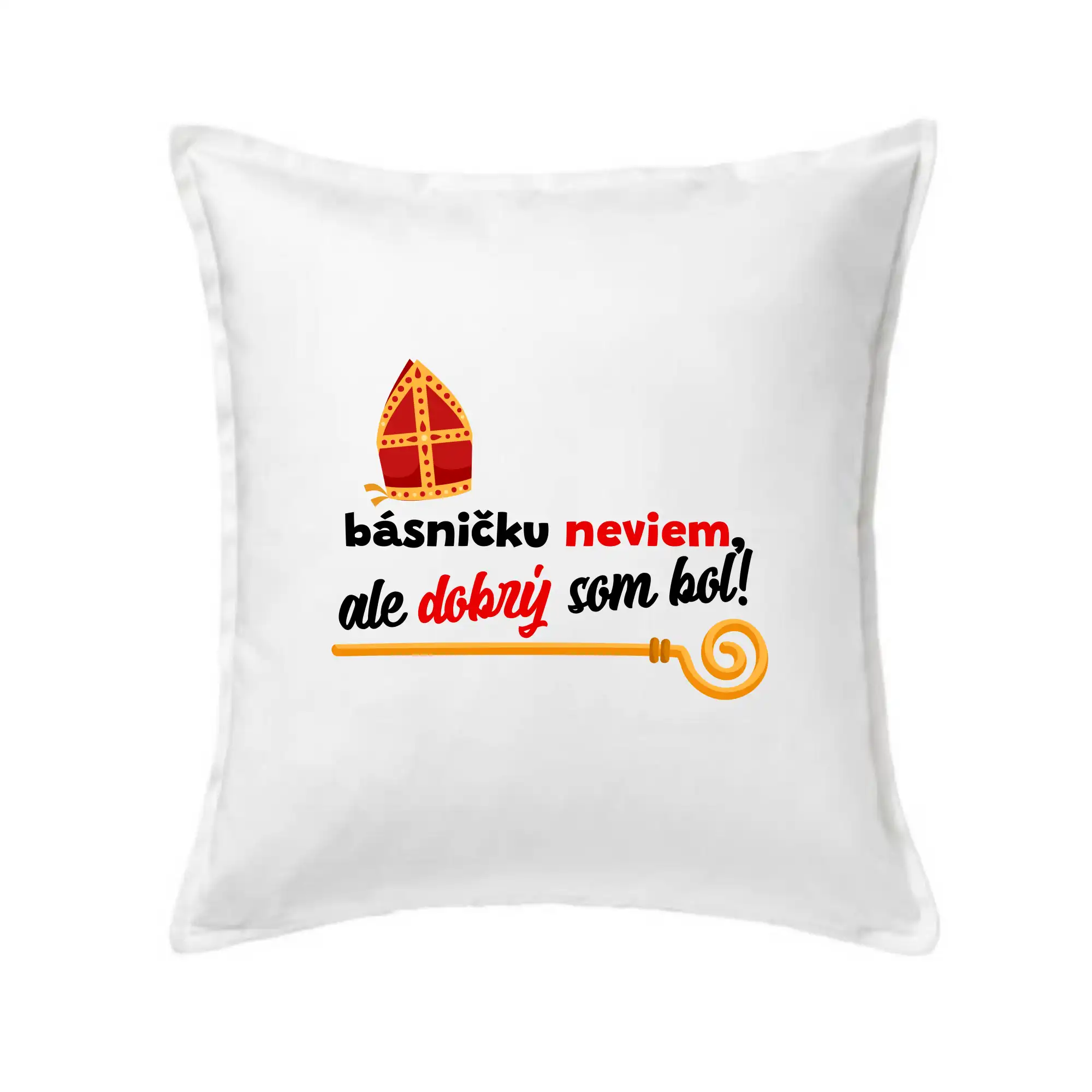 Vianočné tričká - Básničku neviem, ale dobrý som bol! - Vankúš 50x50