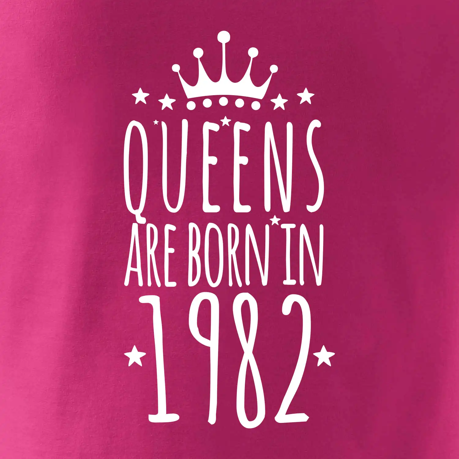 Queens are born in 1982