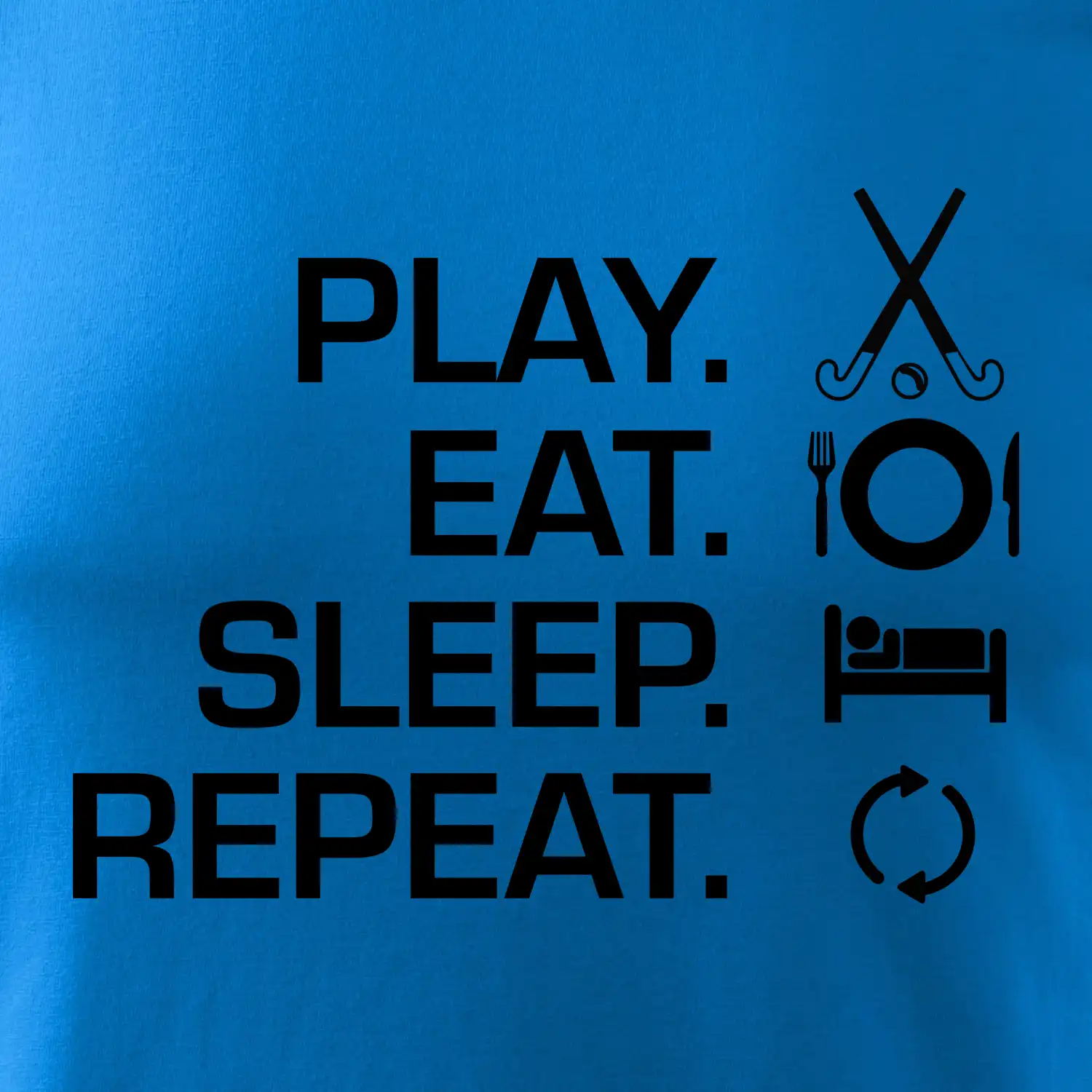 Play eat sleep repeat pozemní hokej