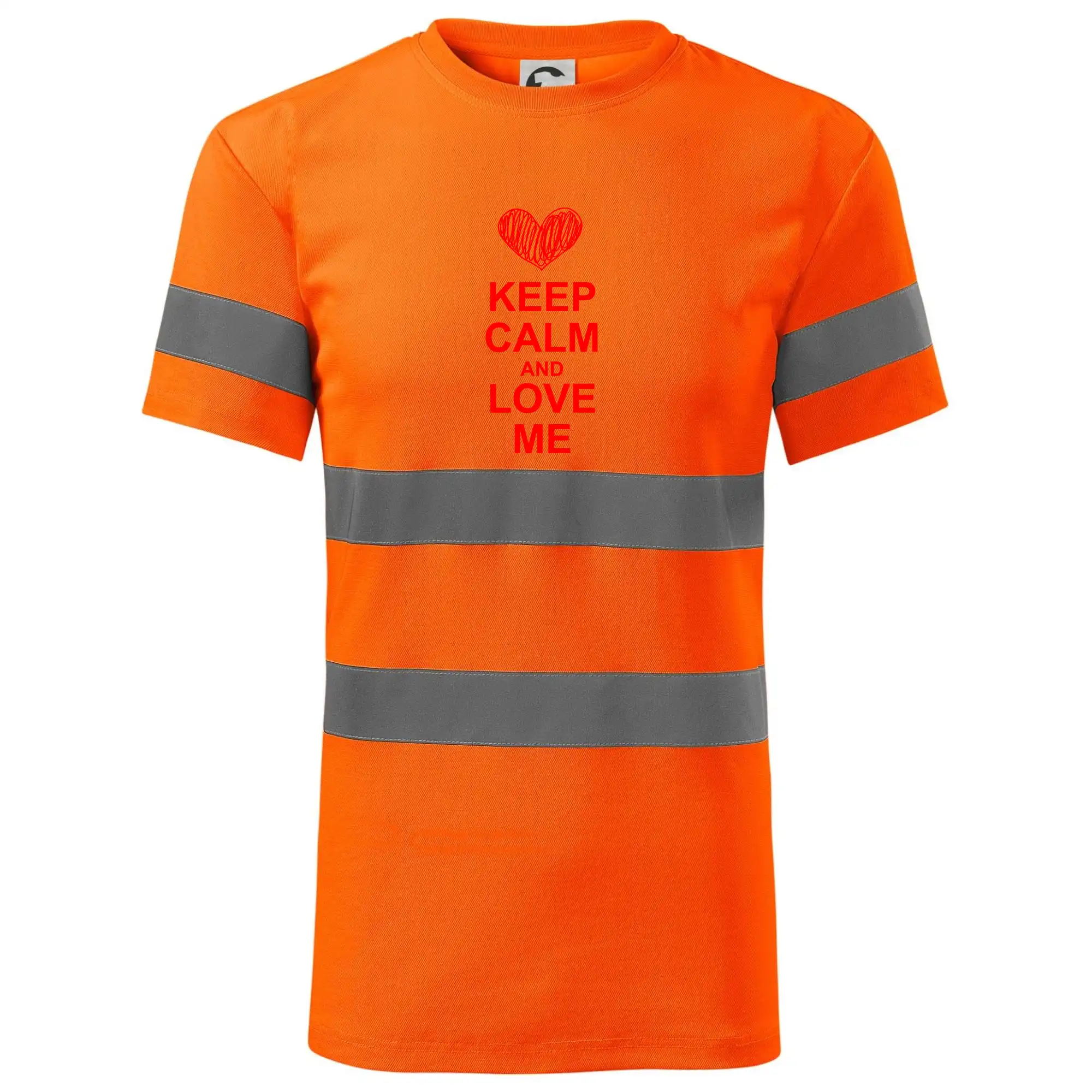 Keep calm and love me