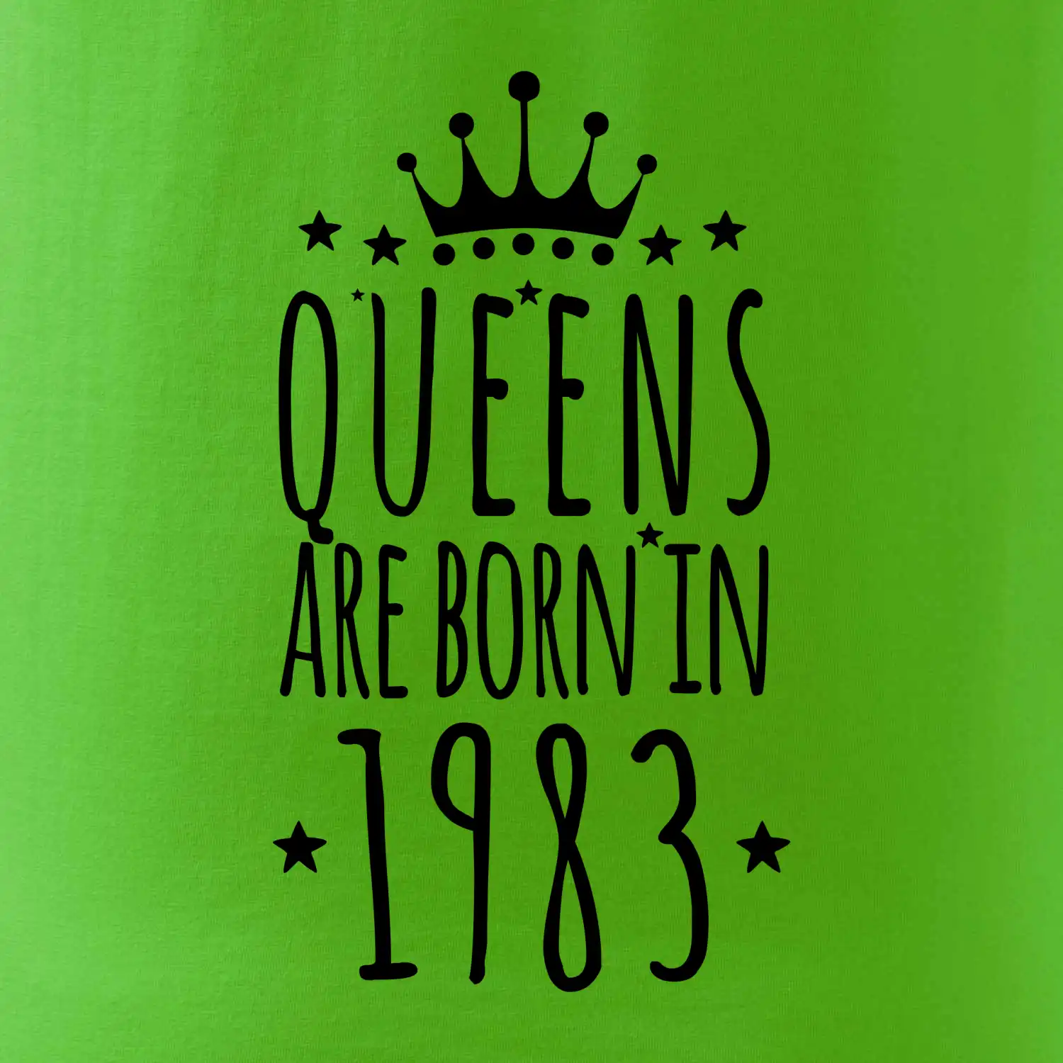 Queens are born in 1983