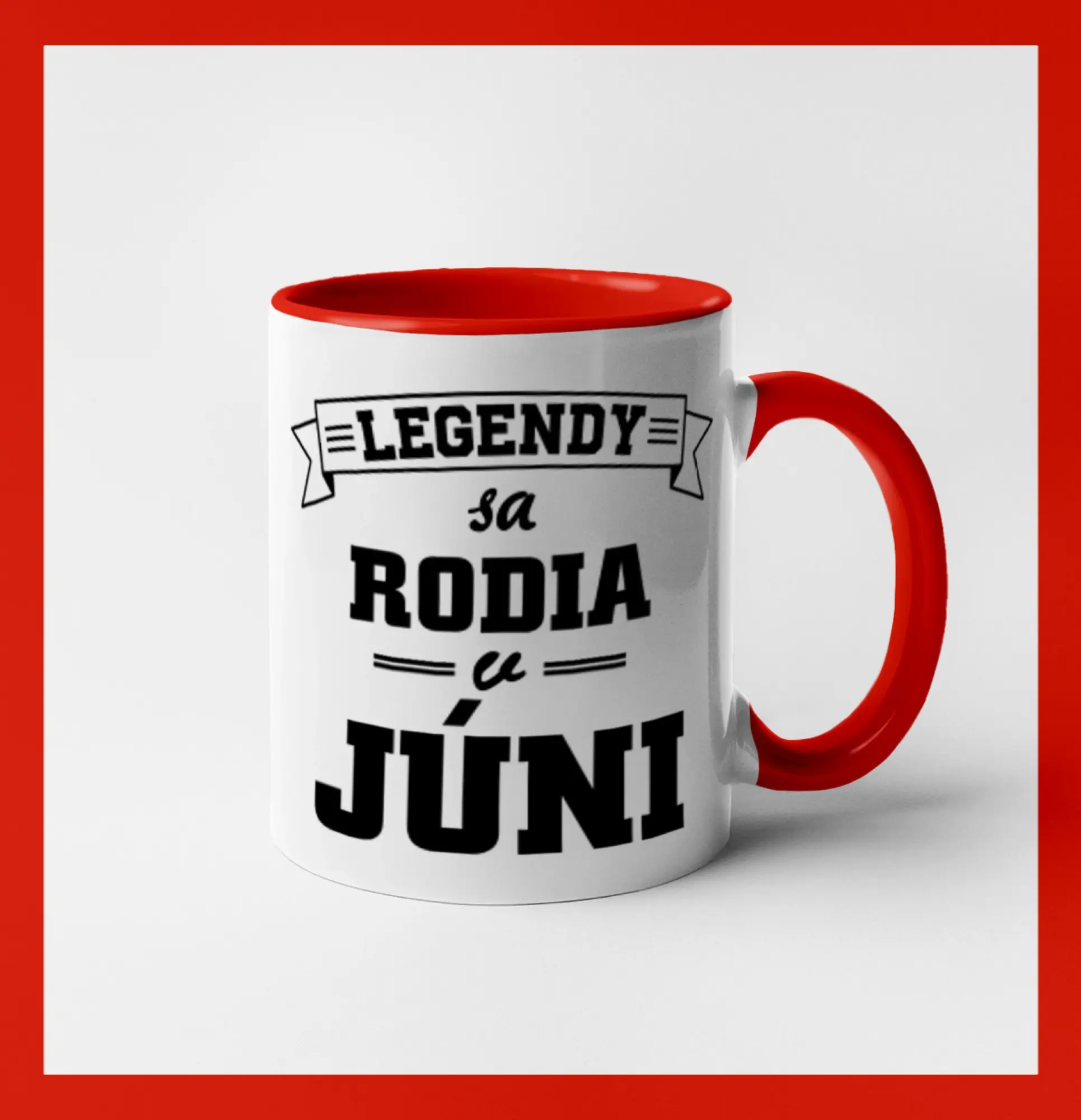 Tričká pre narodených v júni - Legendy sa rodia v júni - Hrnček 