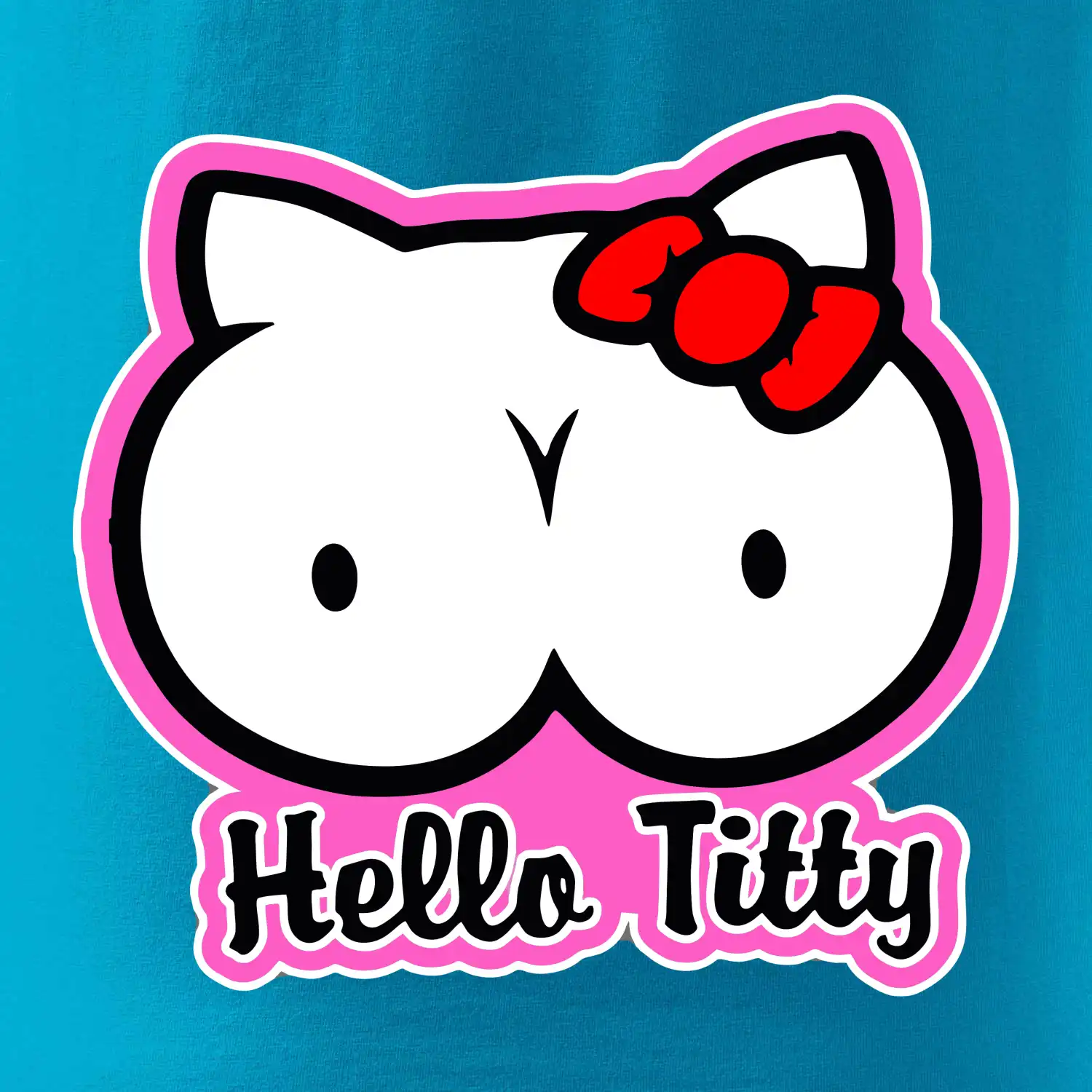 Hello titty