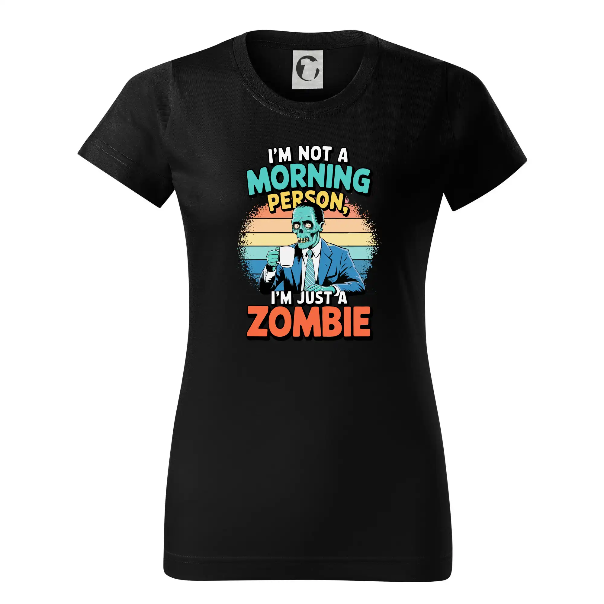Ostatné nápisy - I'm not a morning person, I'm just a zombie - Dámske tričko basic - ľahko voľnejšie a dlhšie