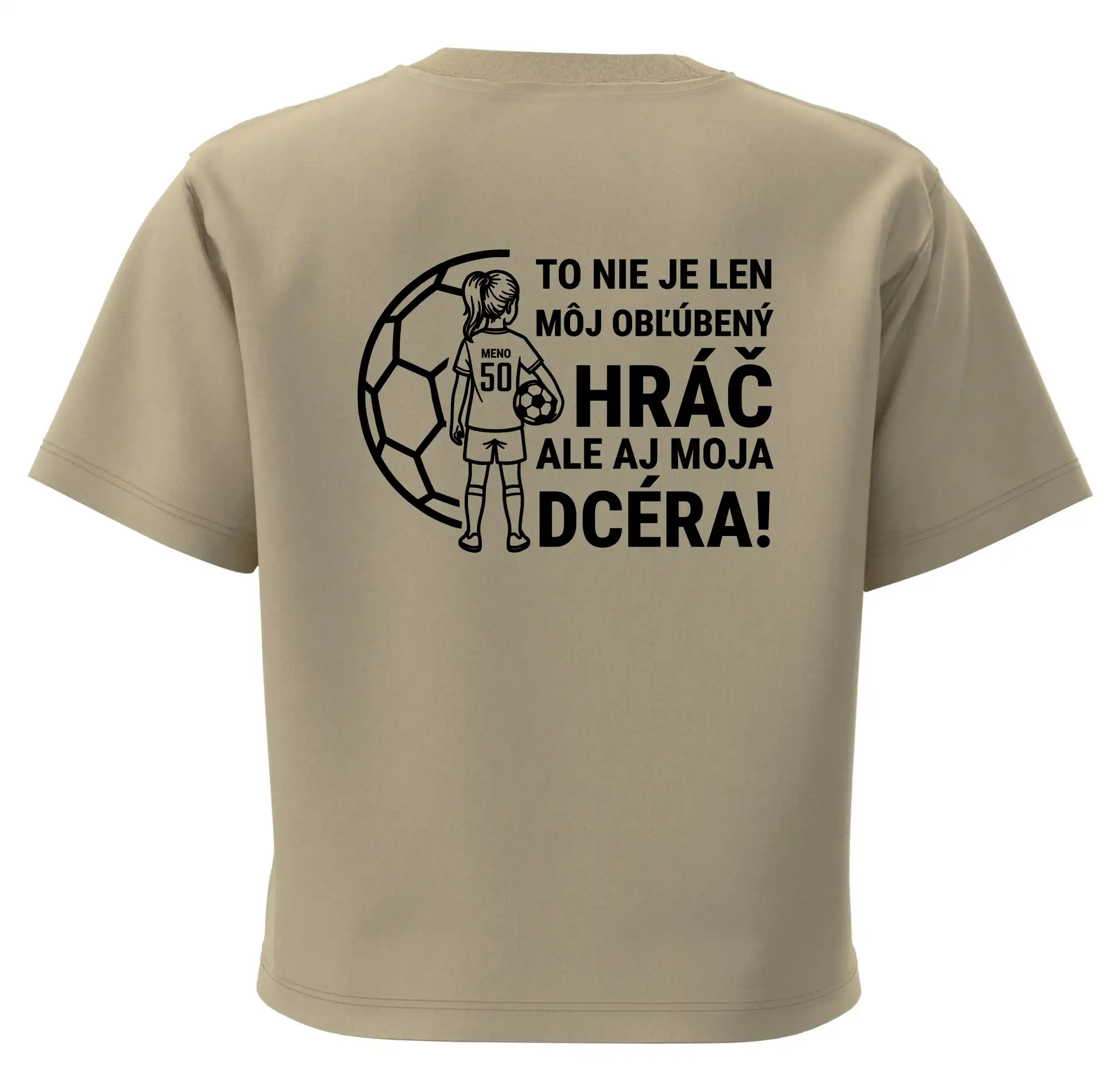 Futbalová mama - jedna dcéra (vaše meno a číslo)