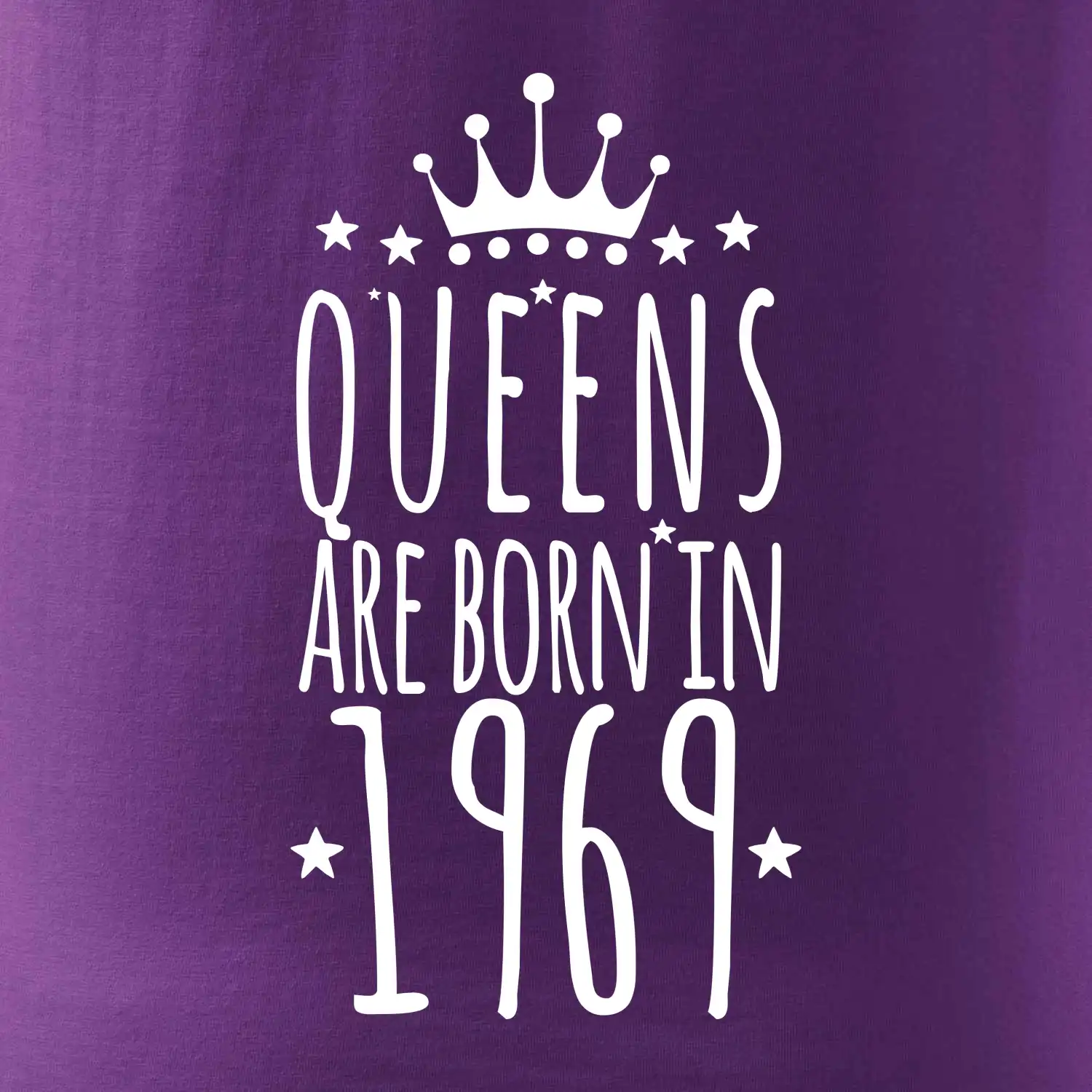 Queens are born in 1969