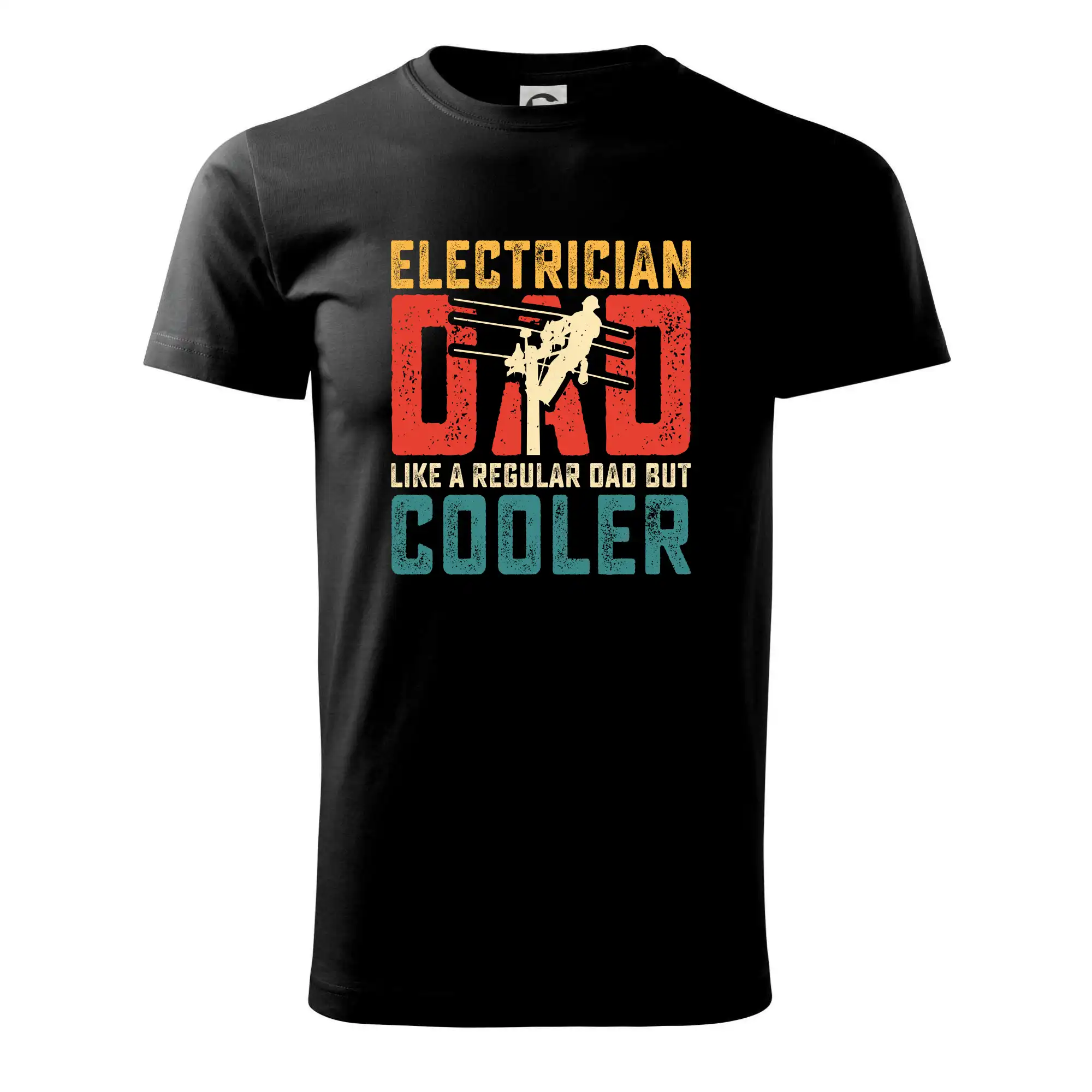 Vtipné tričká do práce - Electrician dad like a regular dad but cooler - Tričko extra veľké  (5-8XL)