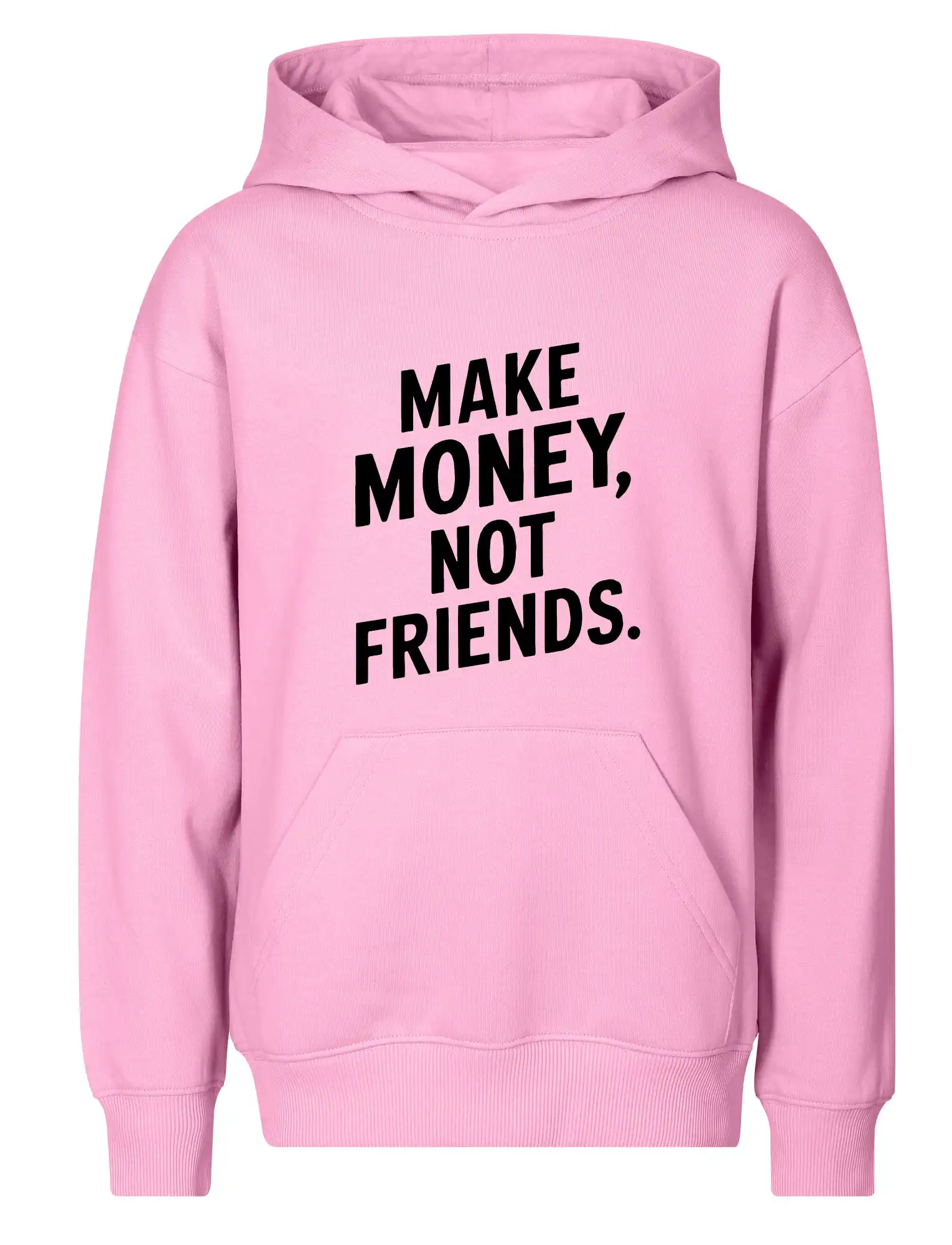 Make money not friends tiskací