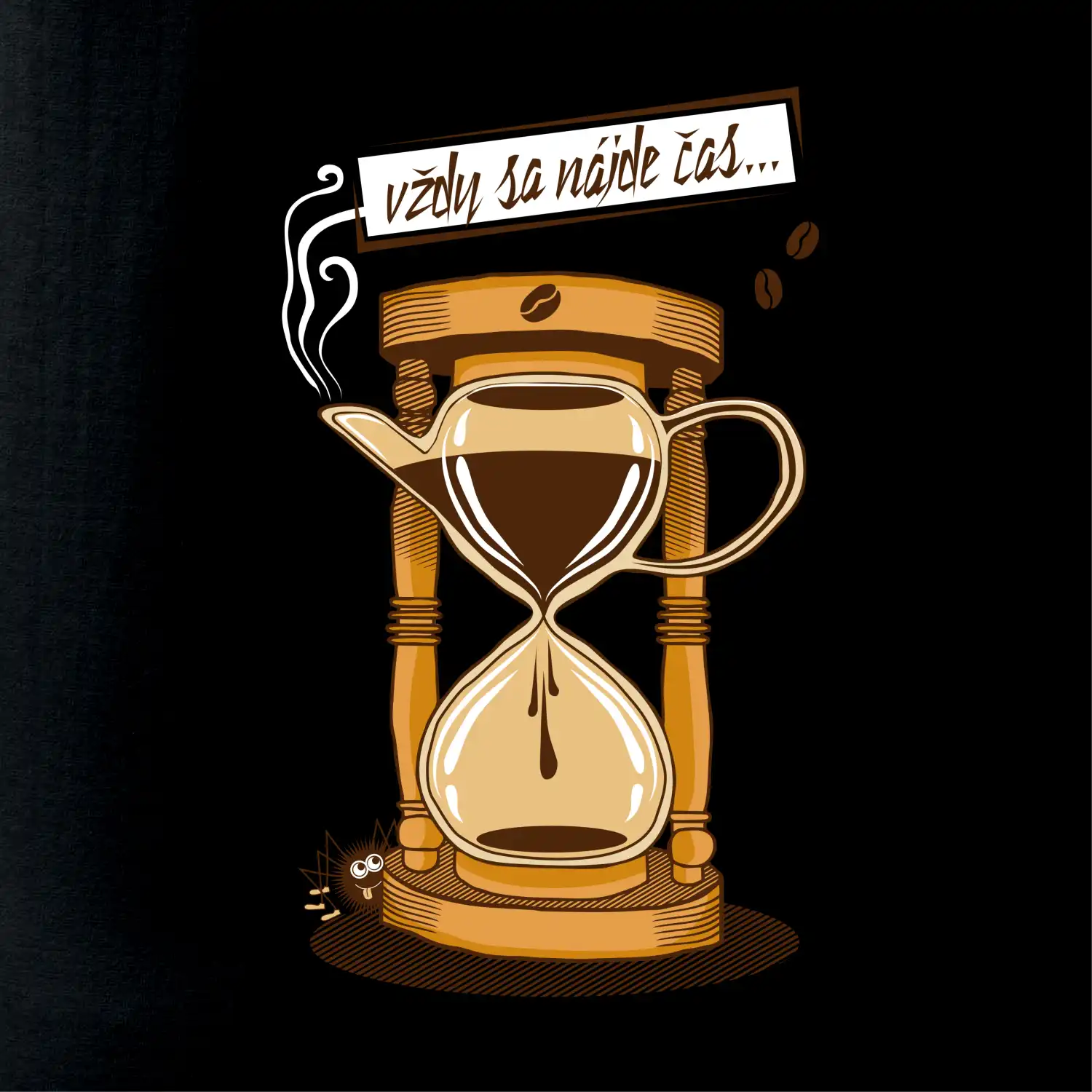 Vždy sa nájde čas na kávu (Pecka design)