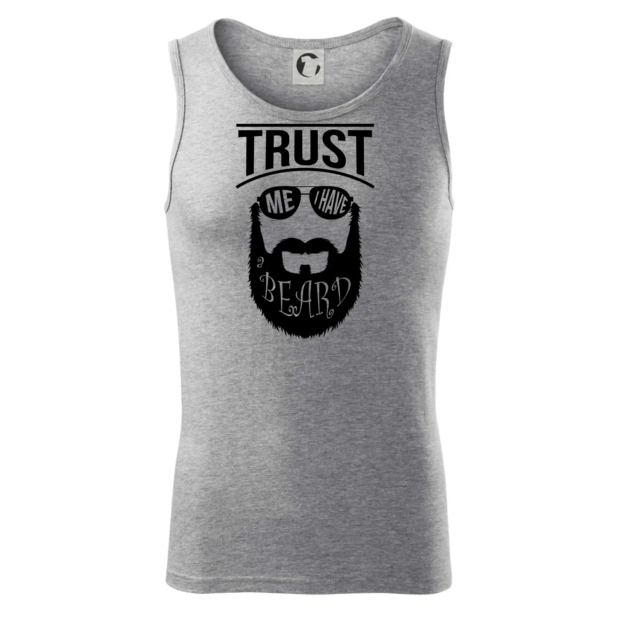 Trust me I have a beard