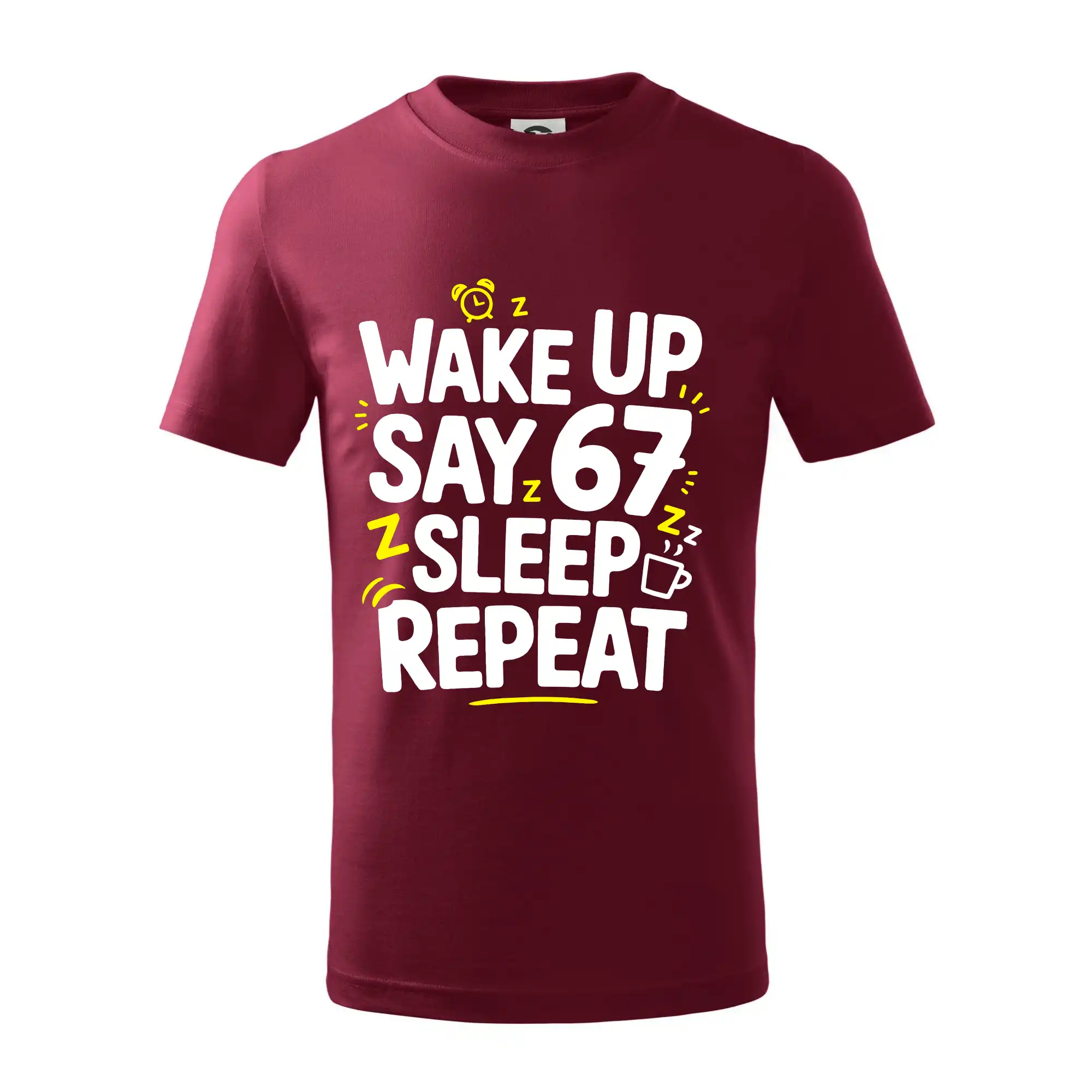 Ostatné nápisy - 67 wake up repeat - Tričko detské bavlnené