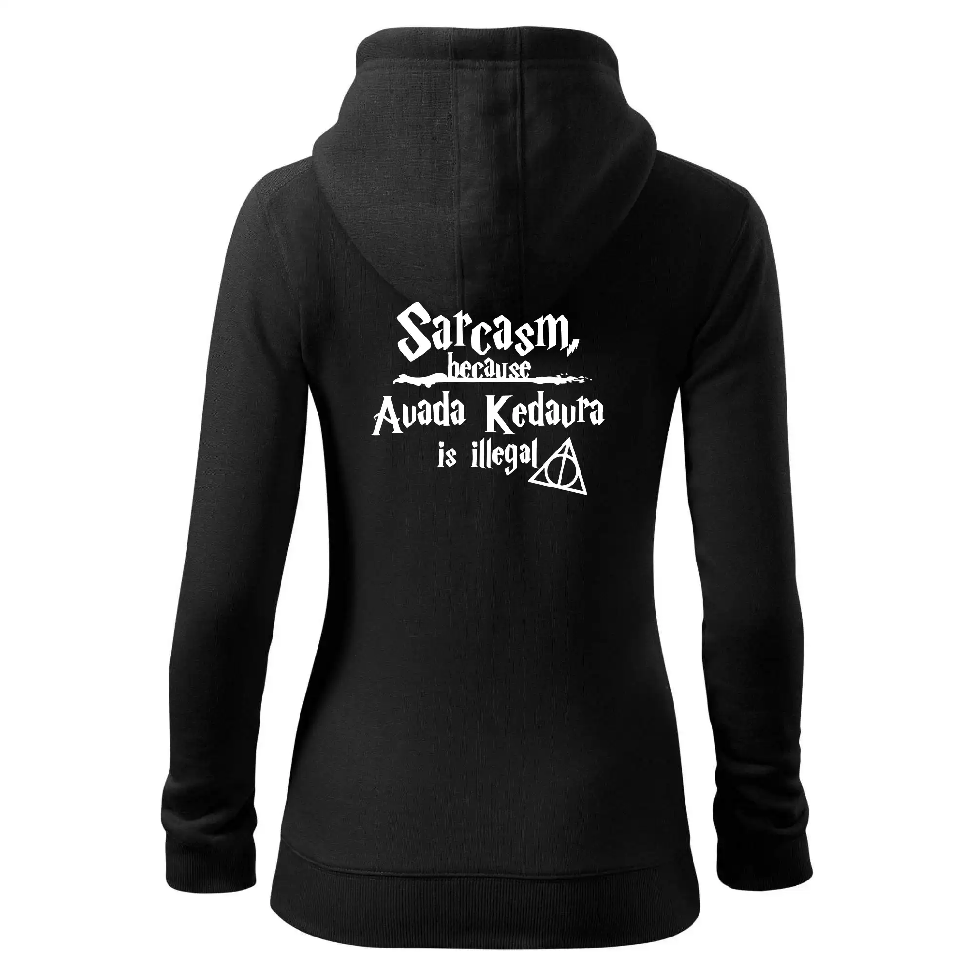 Harry - Sarcasm, because Avada Kedavra is illegal