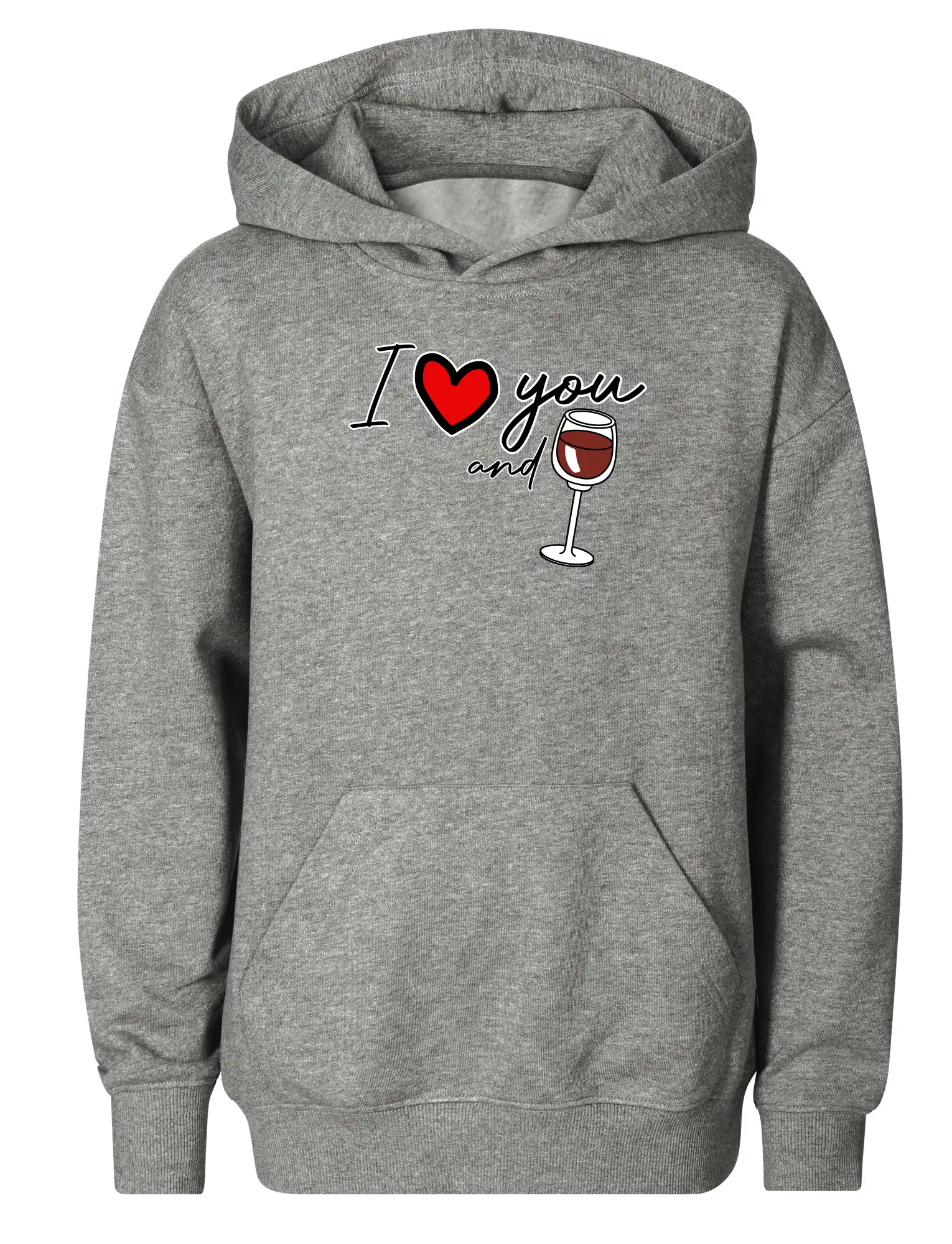 I love you and red wine