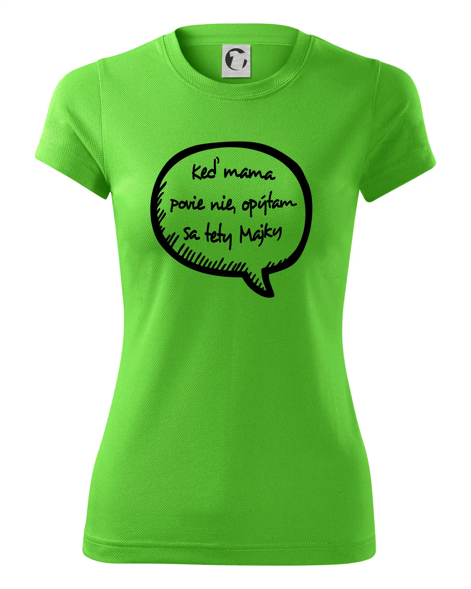 Keď mama povie nie, opýtam sa tety (vlastné meno)