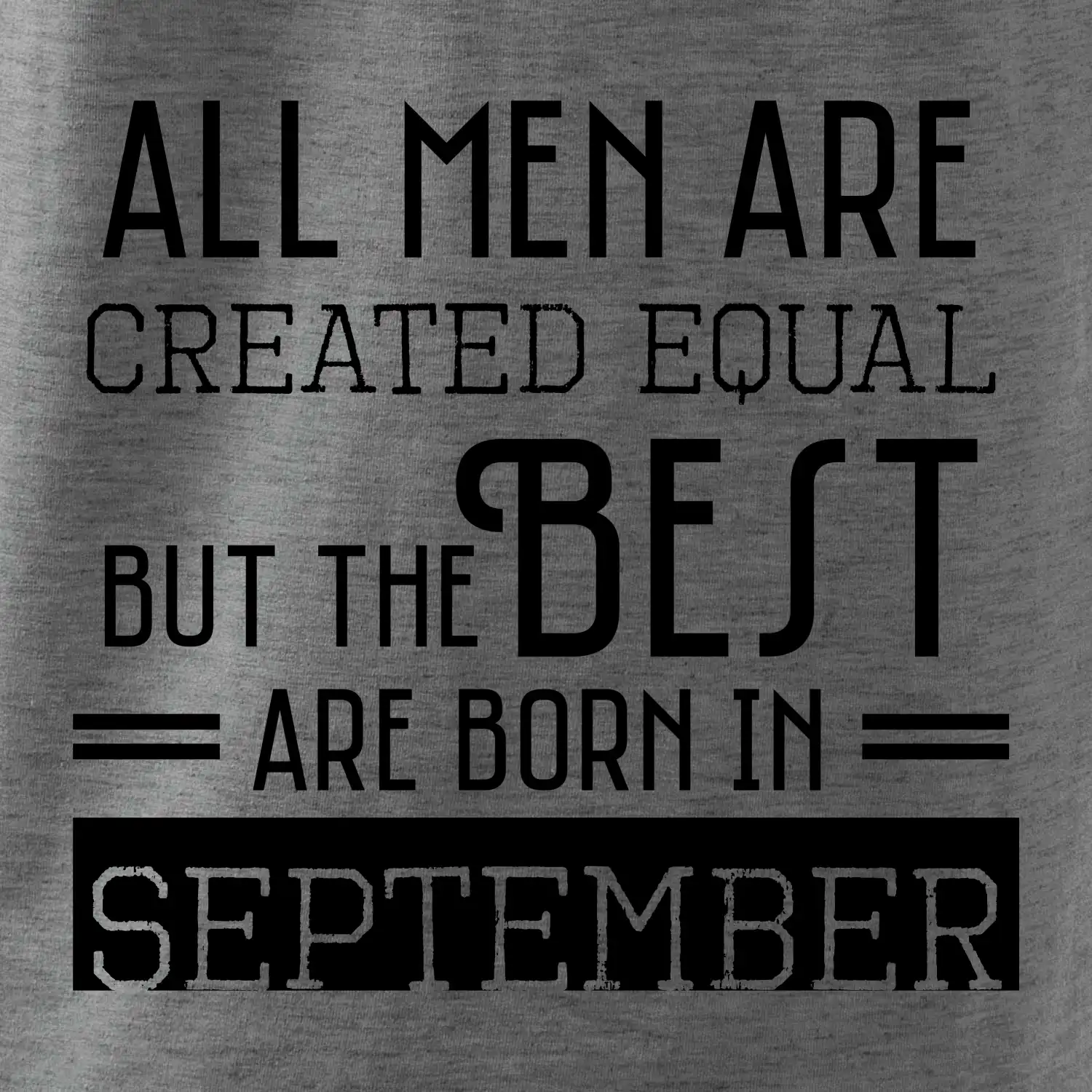 All men are created equal september