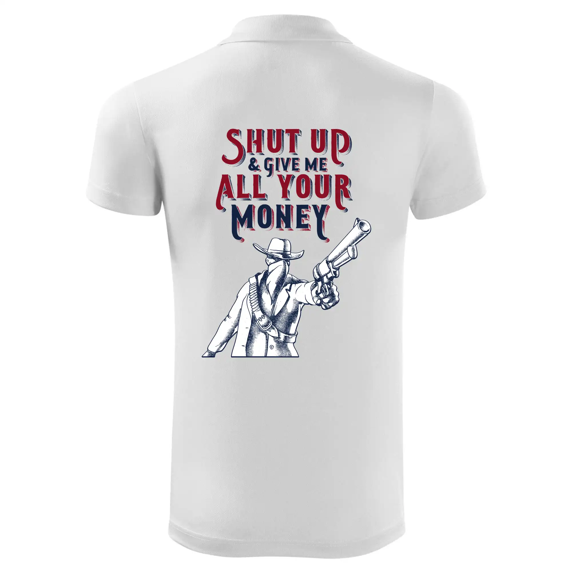 Shut Up and Give Me All Your Money