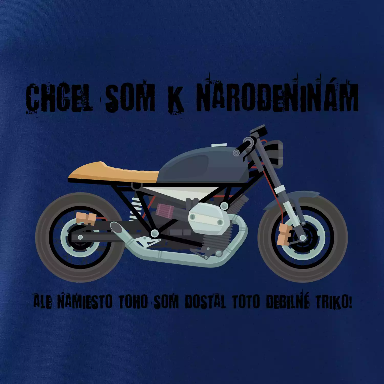 Chcel som motorku - narodeniny