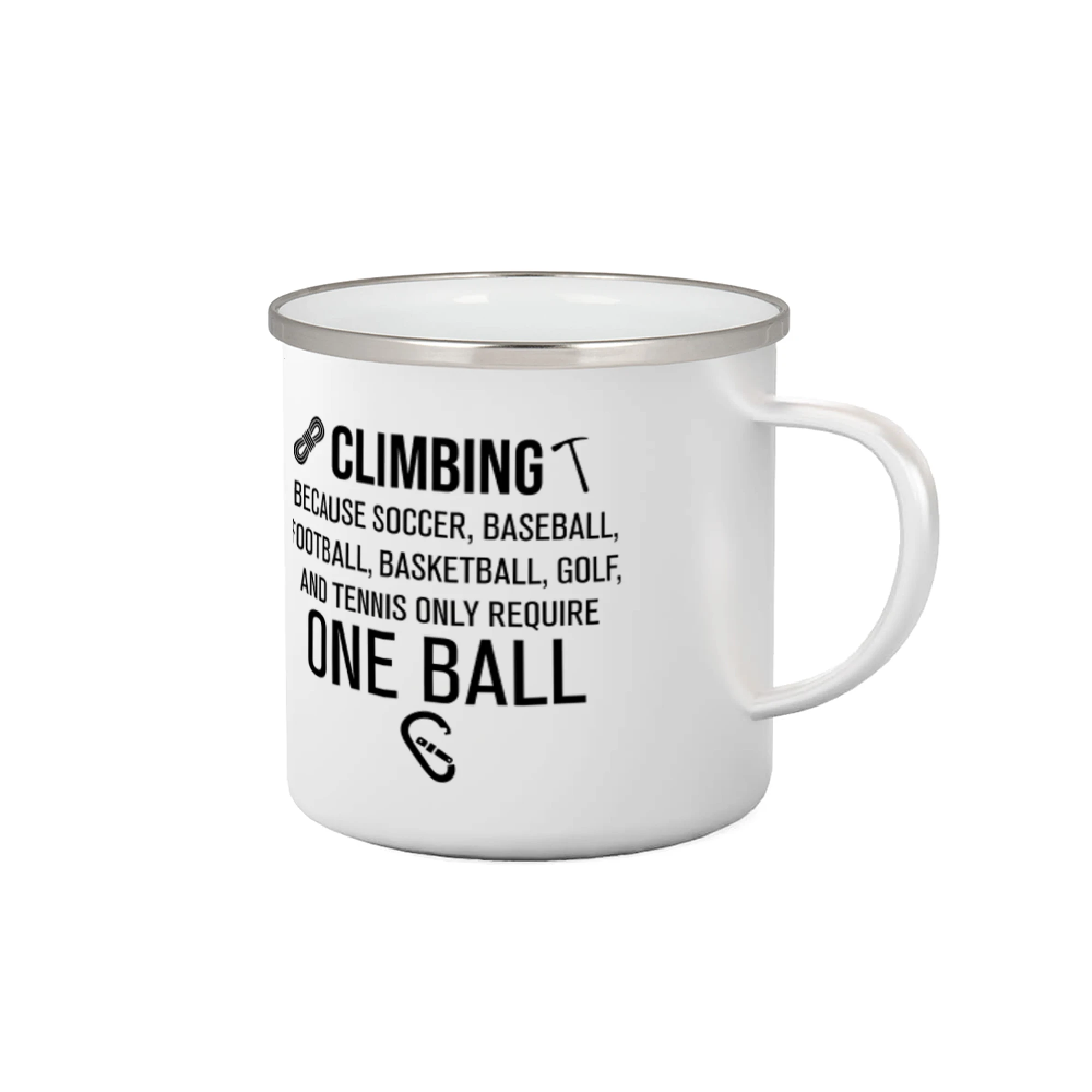 Trička pro horolezcov - Climbing beacause one ball - Plecháčik