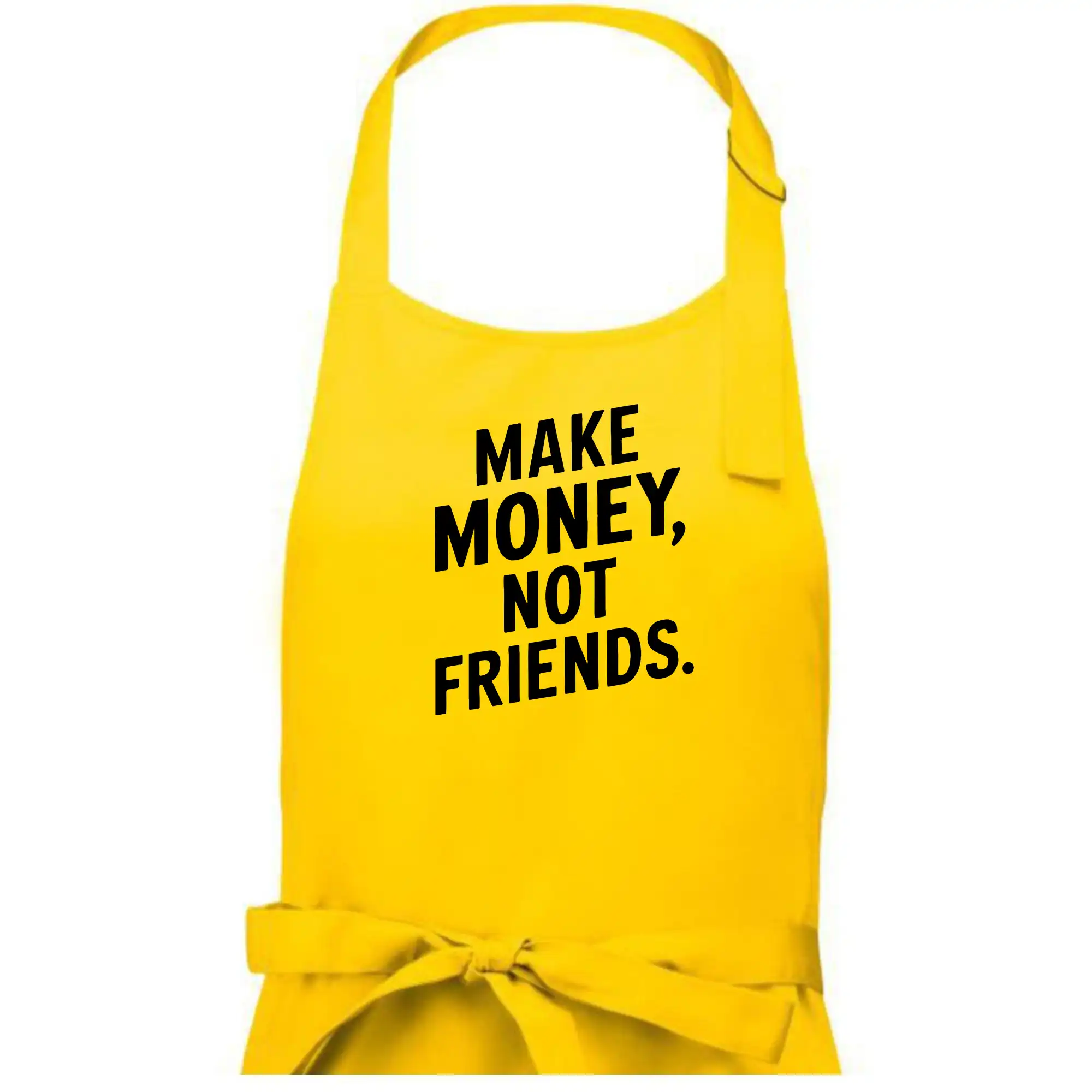 Make money not friends tiskací