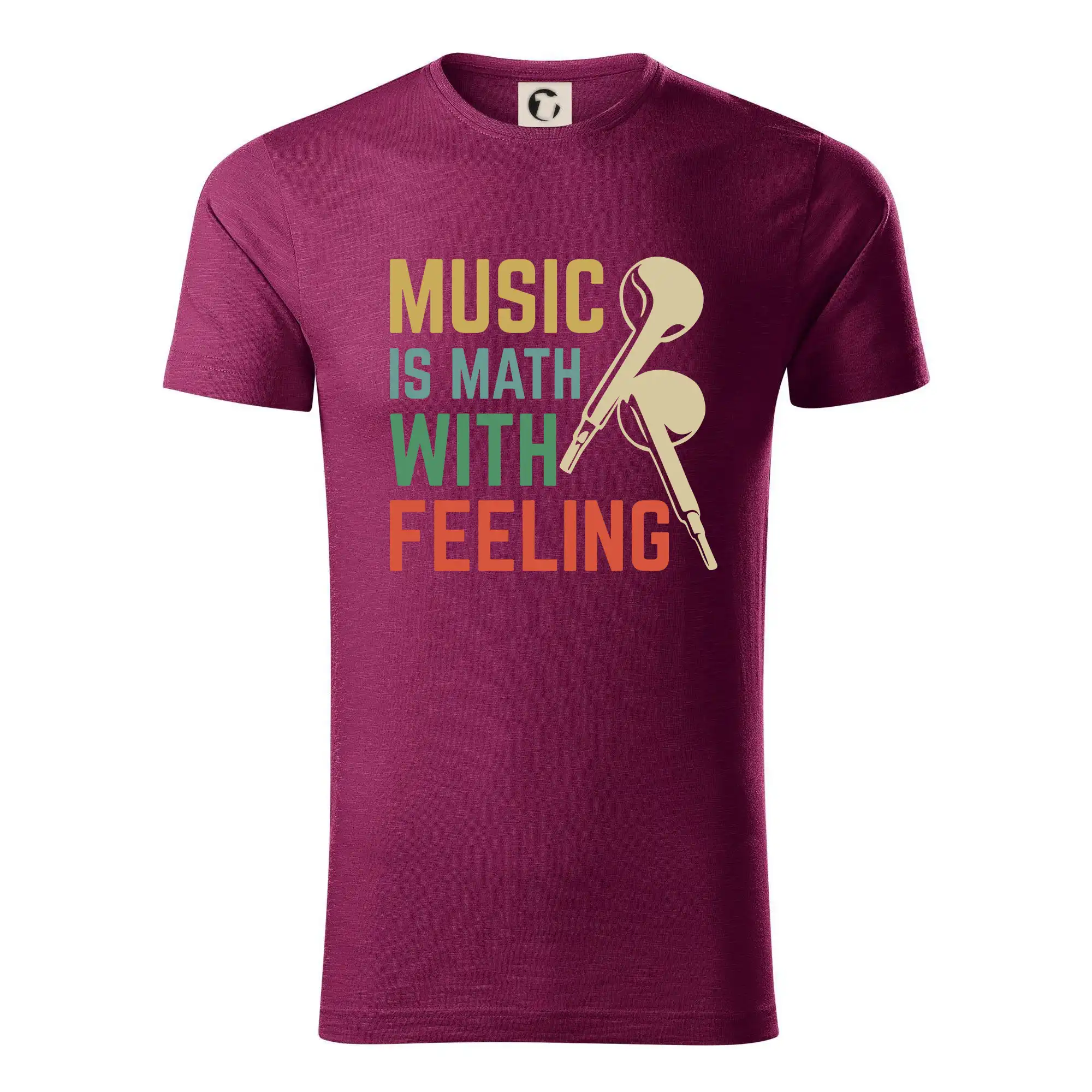Vtipné tričká pre matematiky - Music is math with feeling - Tričko z organickej bavlny