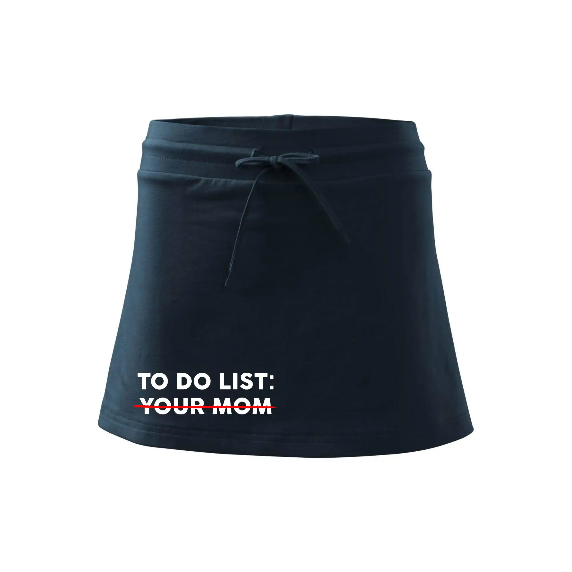 To do list: Your mom