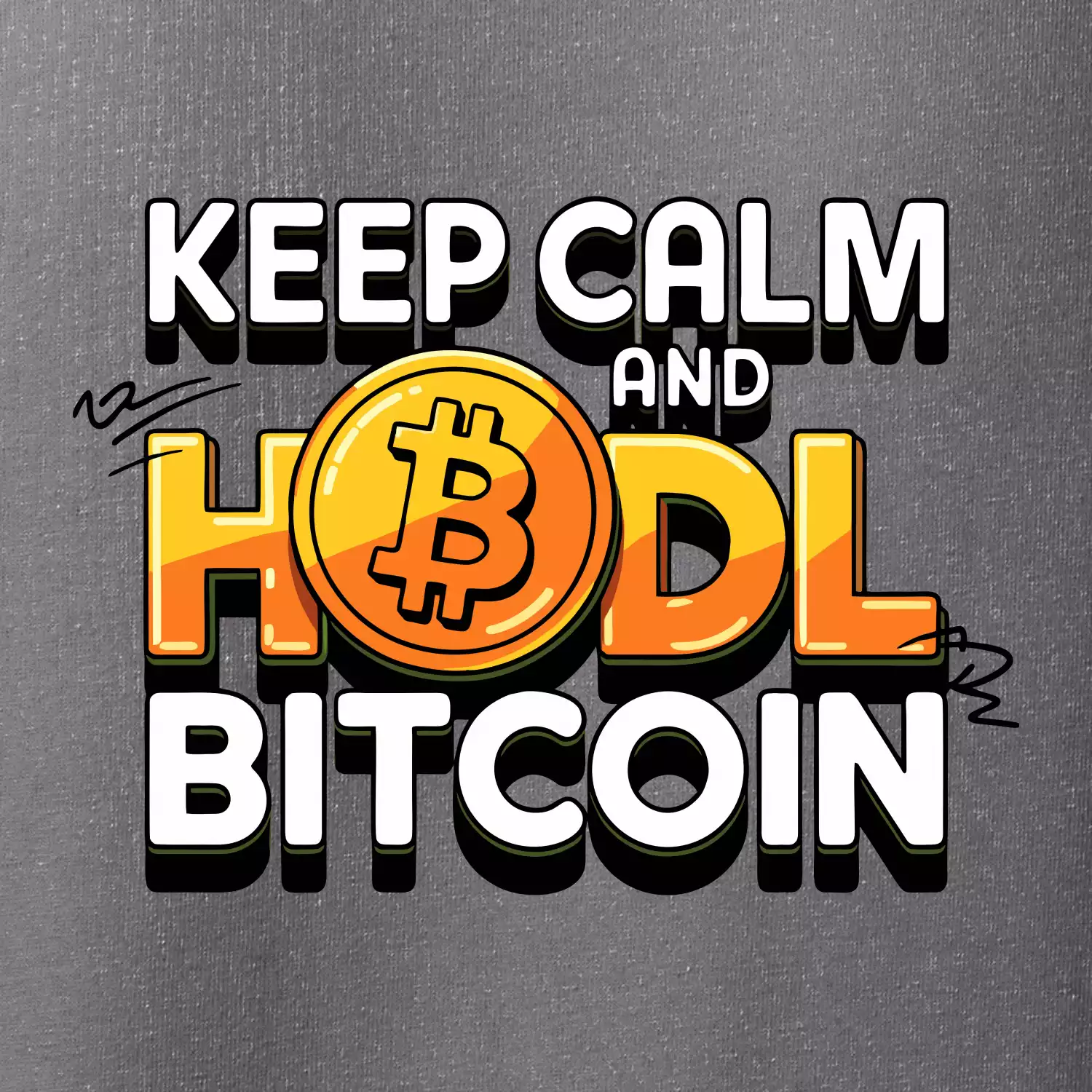 3D nápis Keep Calm and HODL Bitcoin