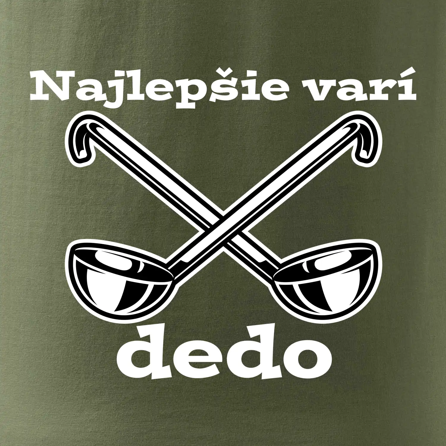 Najlepšie varí dedo
