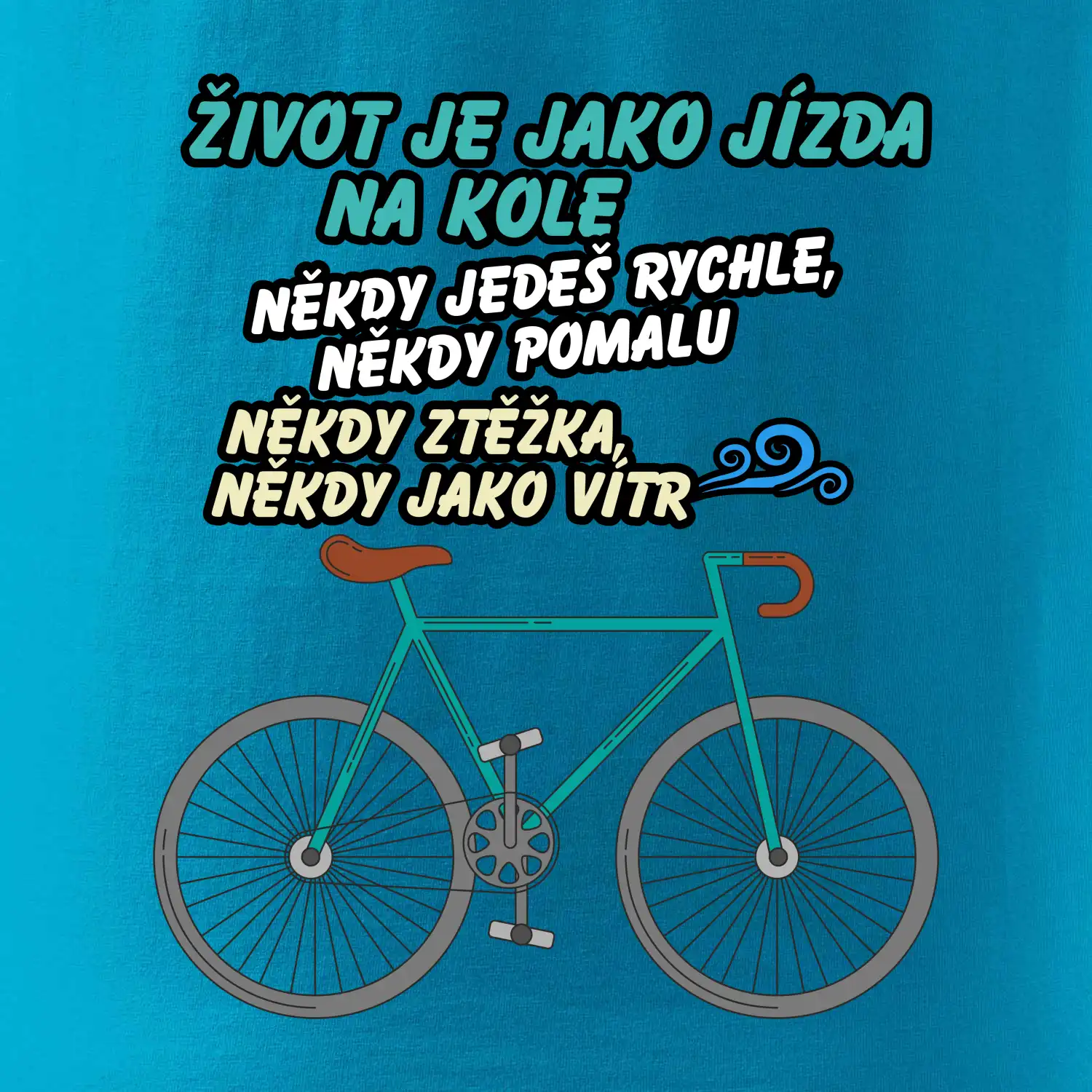 Život je jako jízda na kole