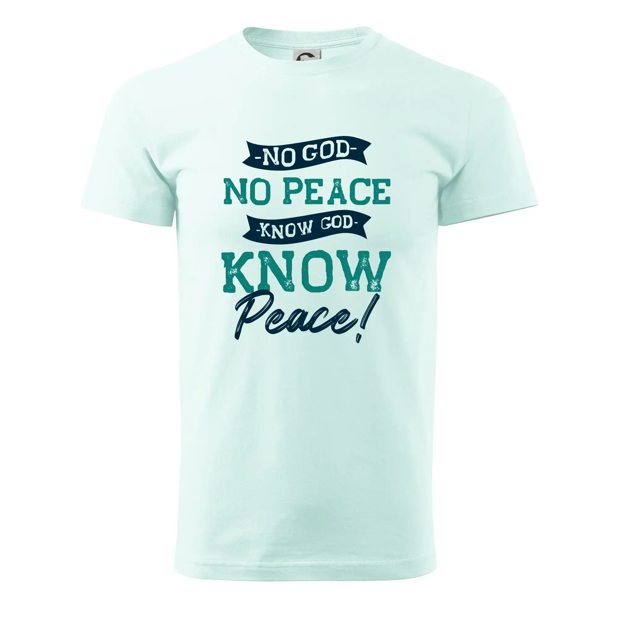 No God no peace, know God know peace - Pánske tričko nižšej gramáže