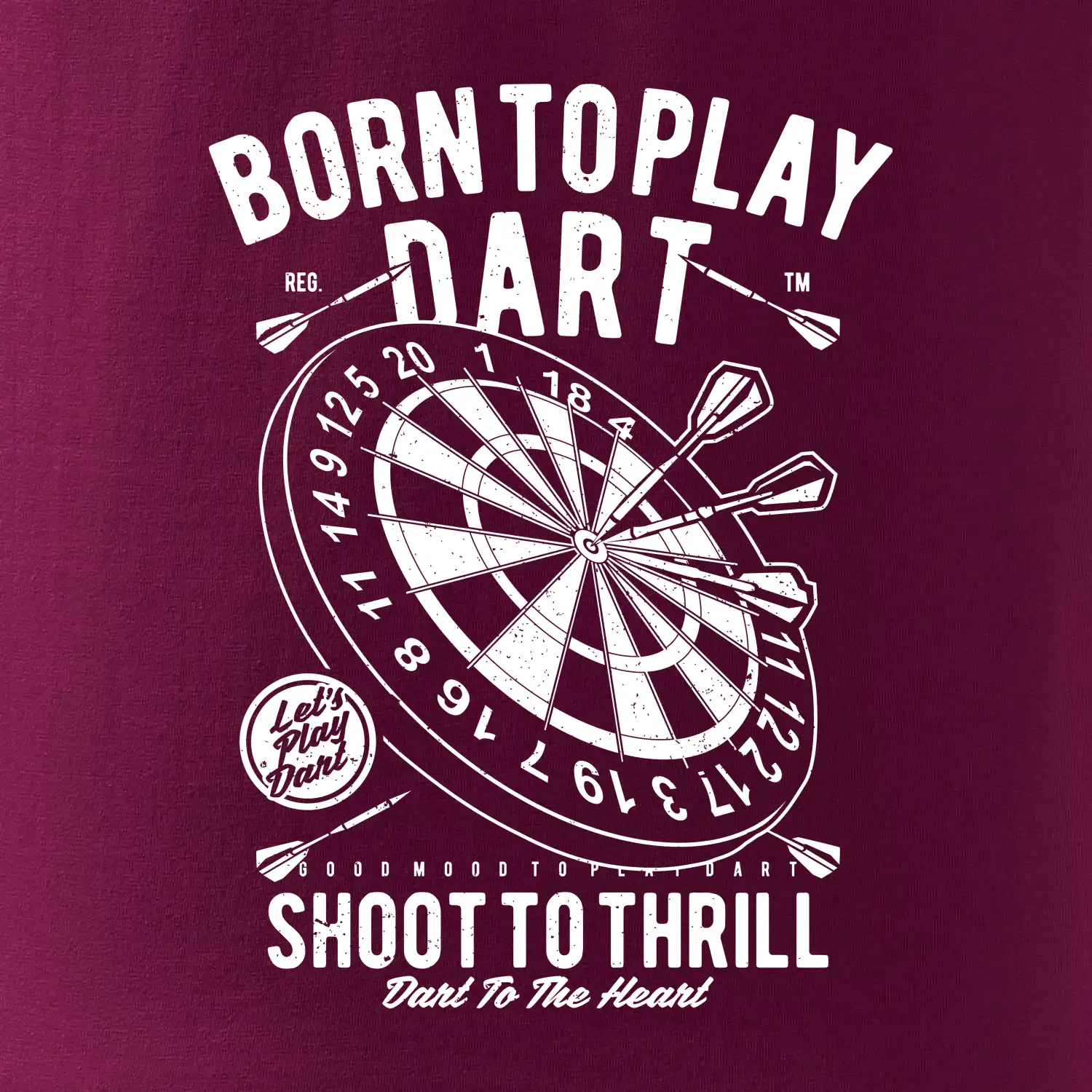 Born To Play Dart