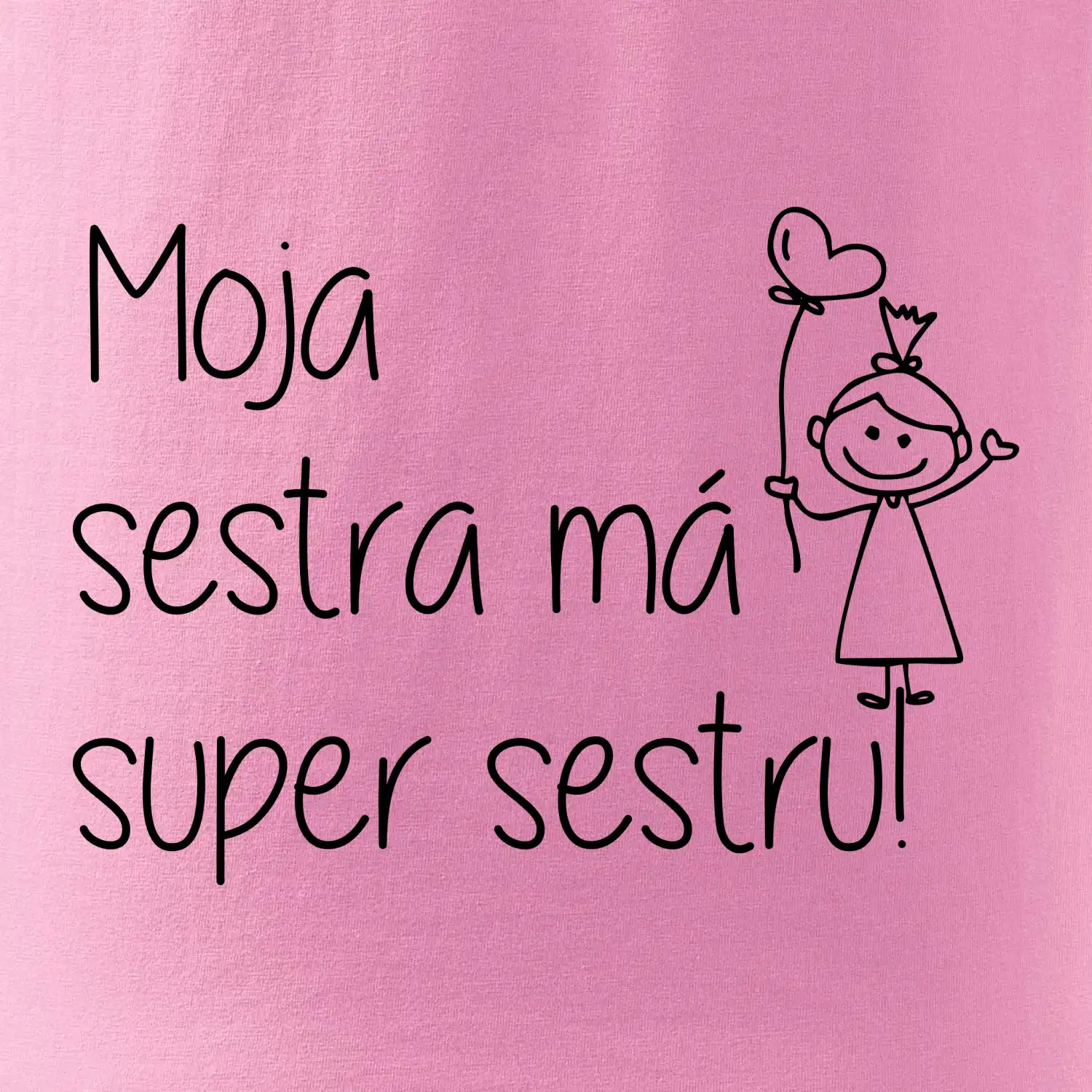 Moja sestra má super sestru