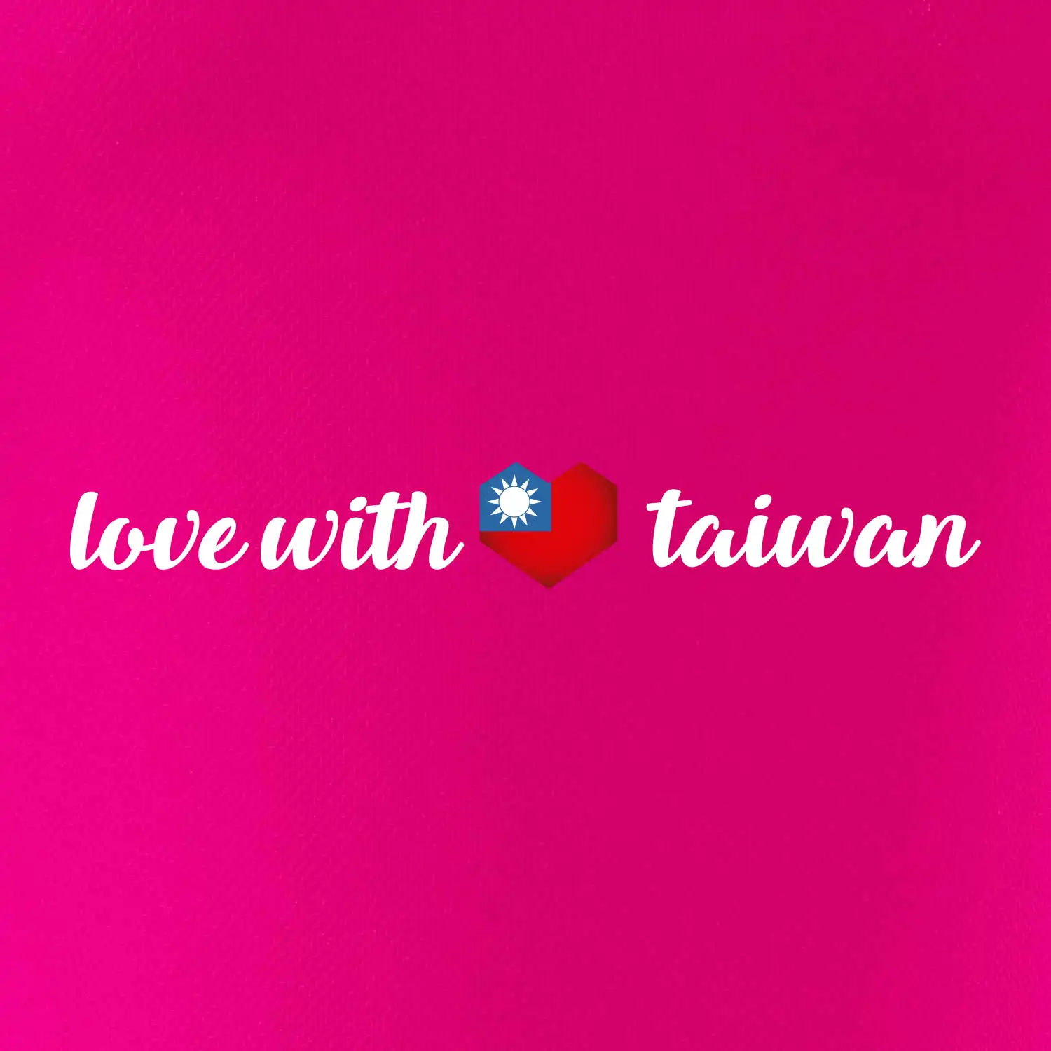 Love with Taiwan