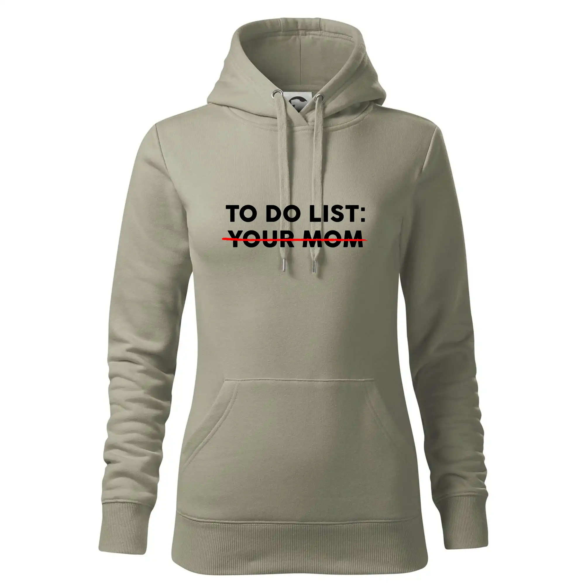 To do list: Your mom