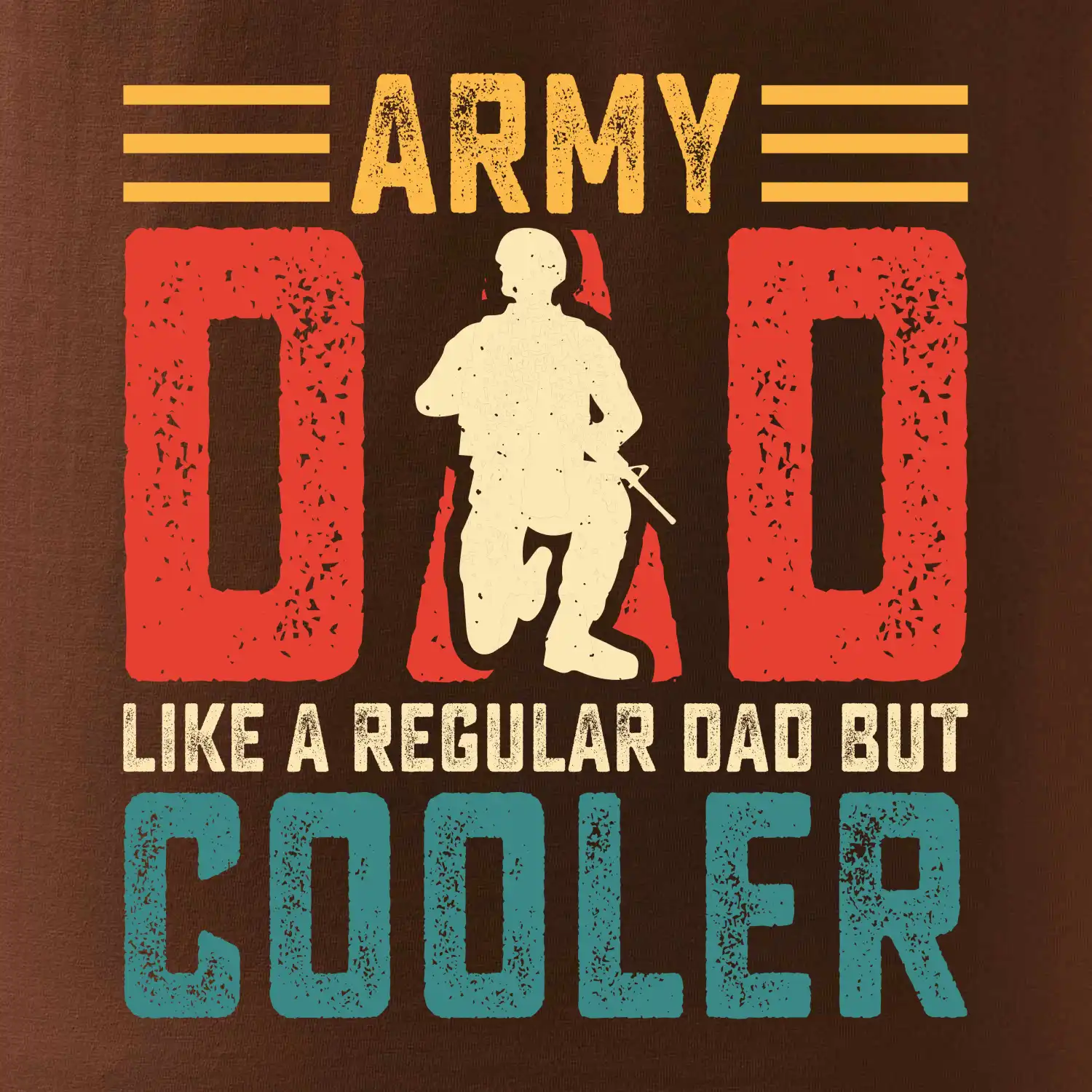 Army dad like a regular dad but cooler
