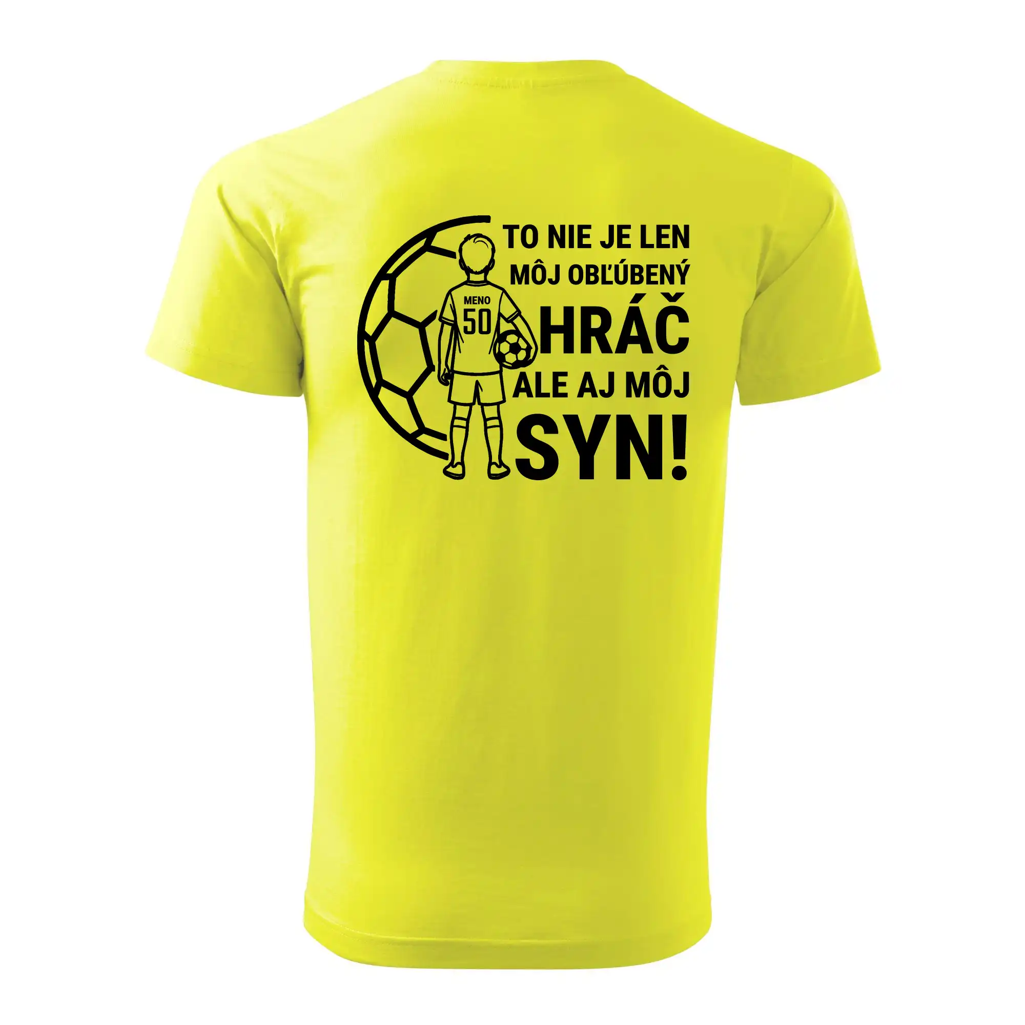 Futbalový otec  - Jeden syn (vaše meno a číslo)