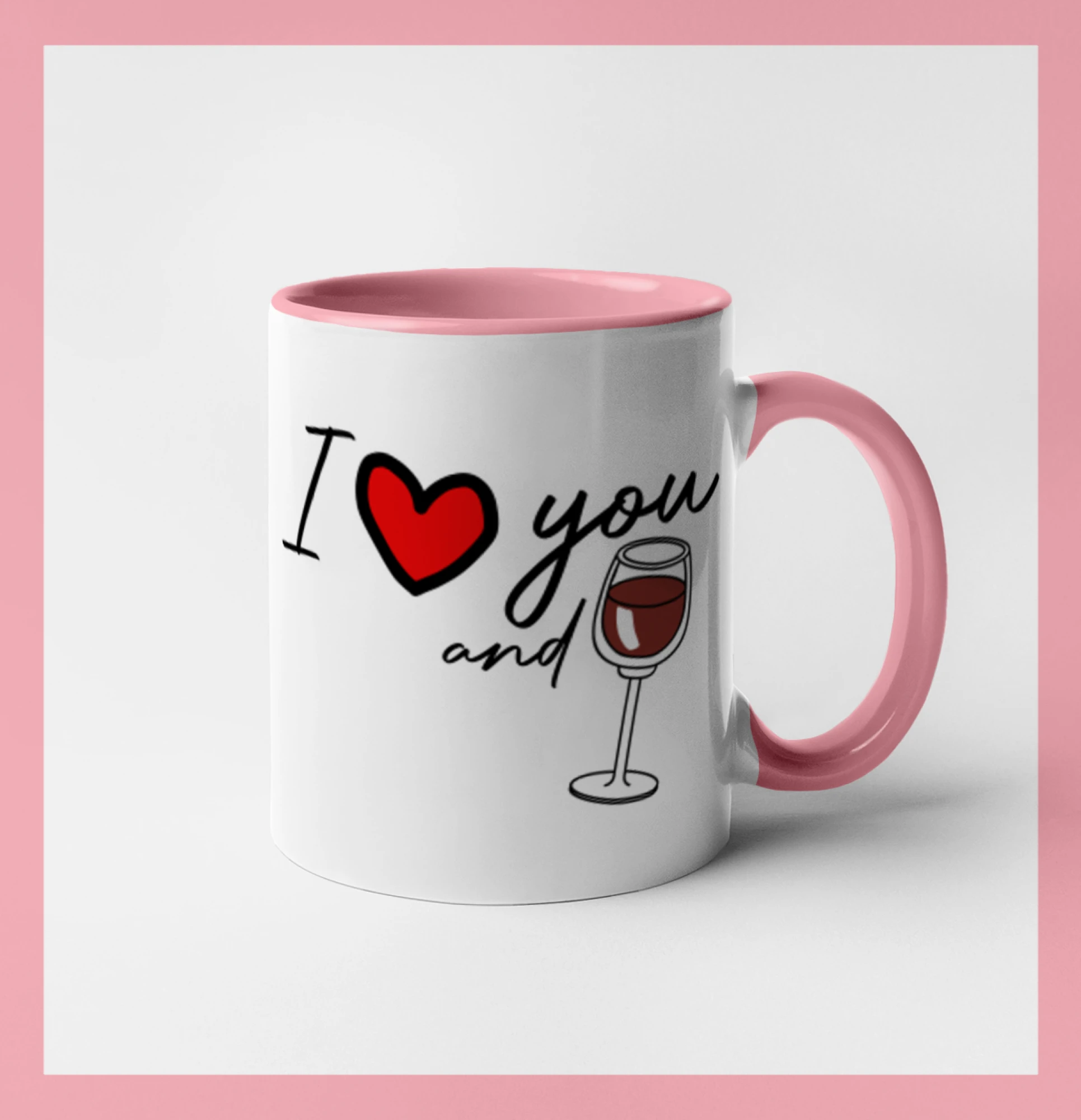 I love you and red wine