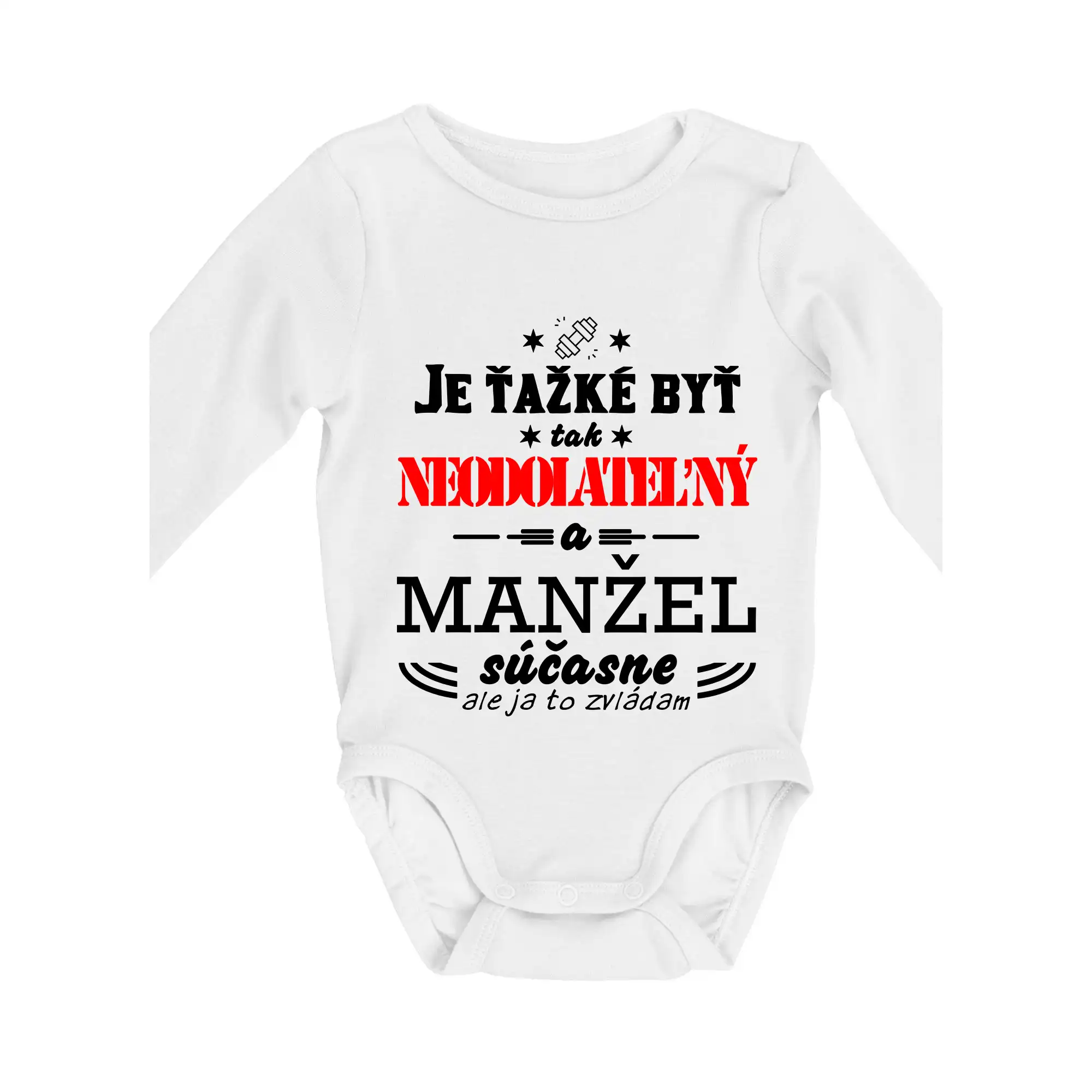 Najlepší darček pre otecka ku dňu otcov - Neodolateľný manžel - Body dojčenské s dlhým rukávom