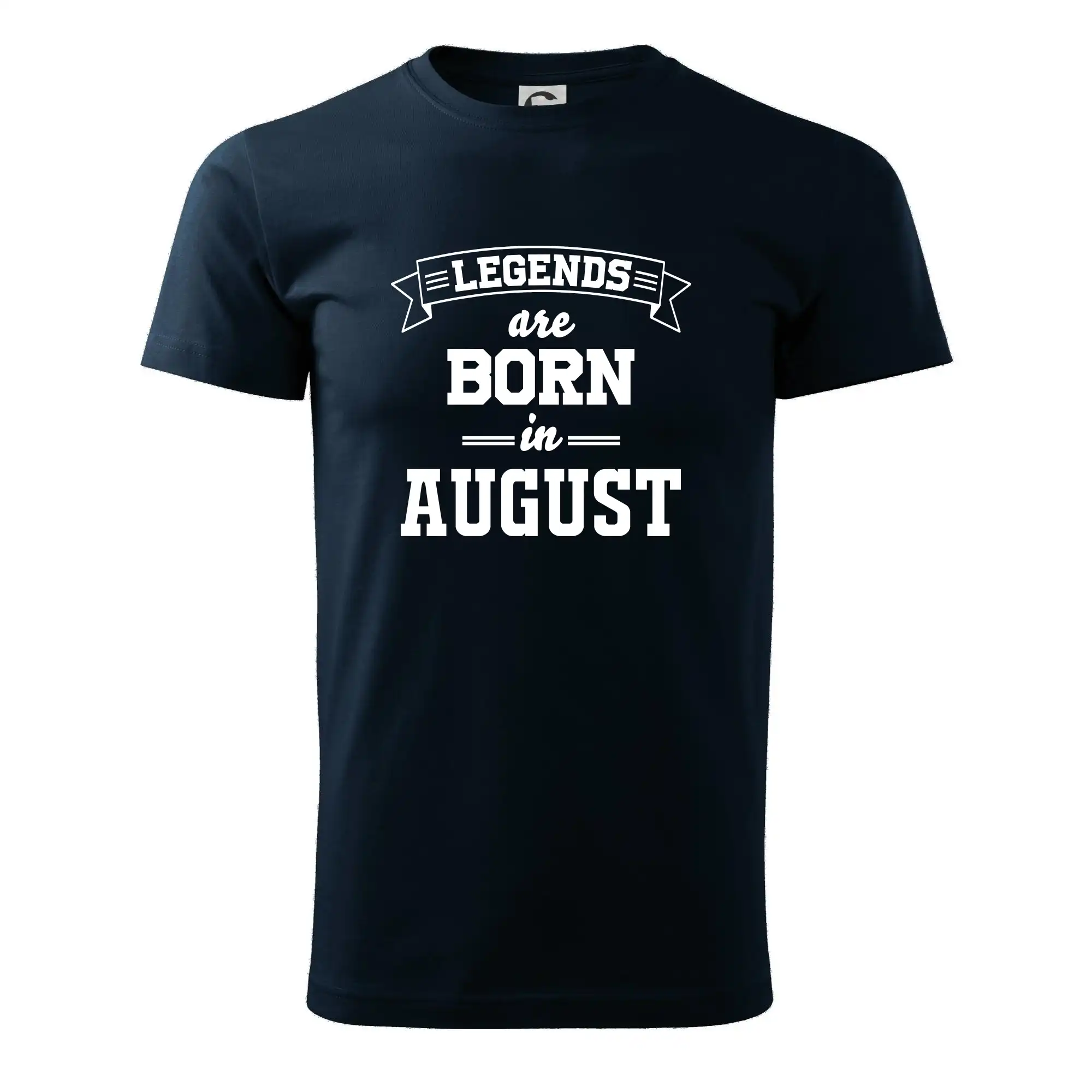 Legends are born in August