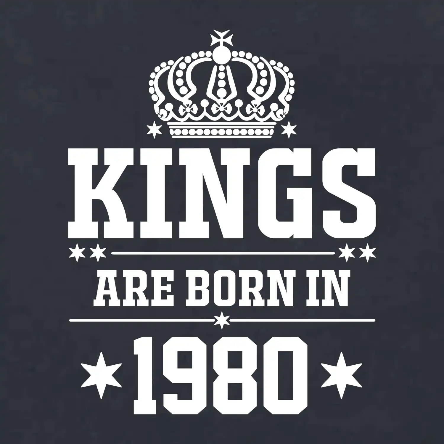Kings are born in 1980