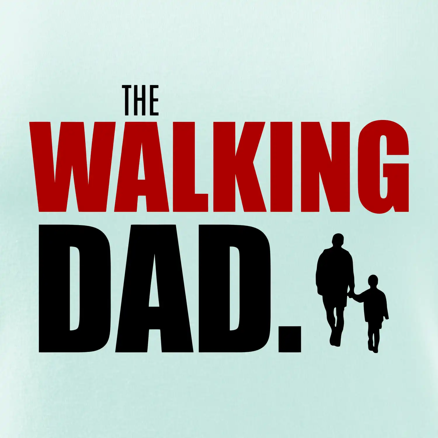 The walking dad jedno dítě