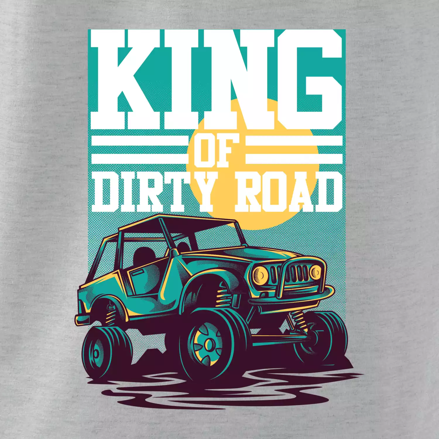 King of dirty road