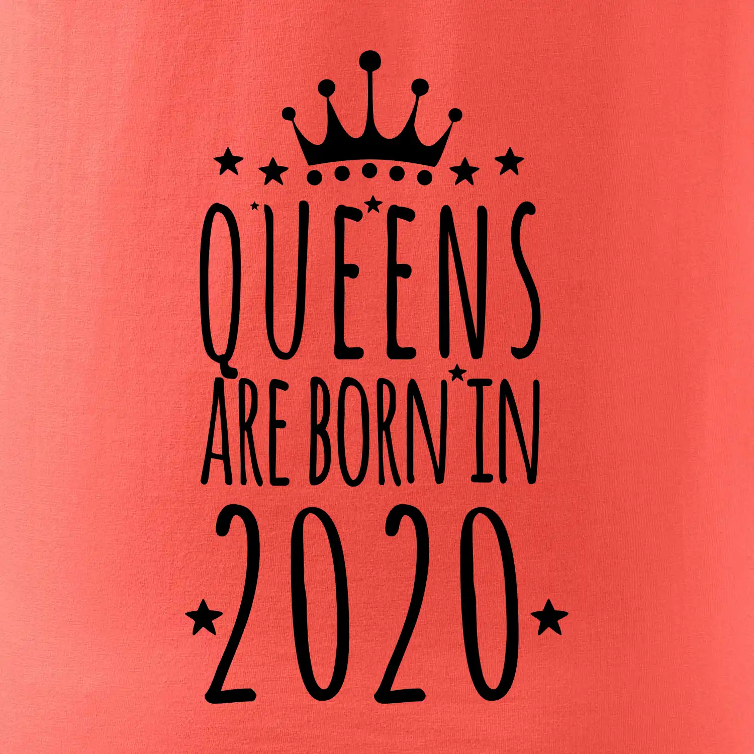 Queens are born in 2020